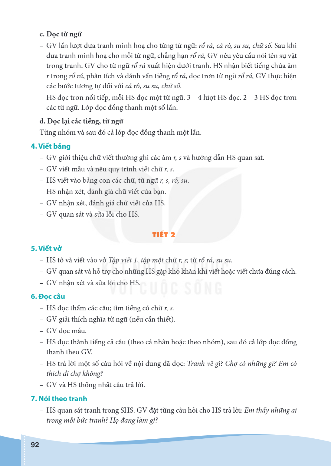 c. Đọc từ ngữ GV lần lượt đưa tranh minh hoạ cho từng từ ngữ: rổ rá, cá rô, su su, chữ số. Sau khi đưa tranh minh hoạ cho mỗi từ ngữ, chẳng hạn rổ rá, GV nêu yê