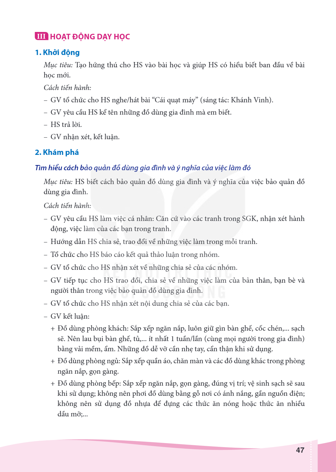 III HOẠT ĐỘNG DẠY HỌC 1. Khởi động Mục tiêu: Tạo hứng thú cho HS vào bài học và giúp HS có hiểu biết ban đầu về bài học mới. Cách tiến hành: - GV tổ chức cho HS