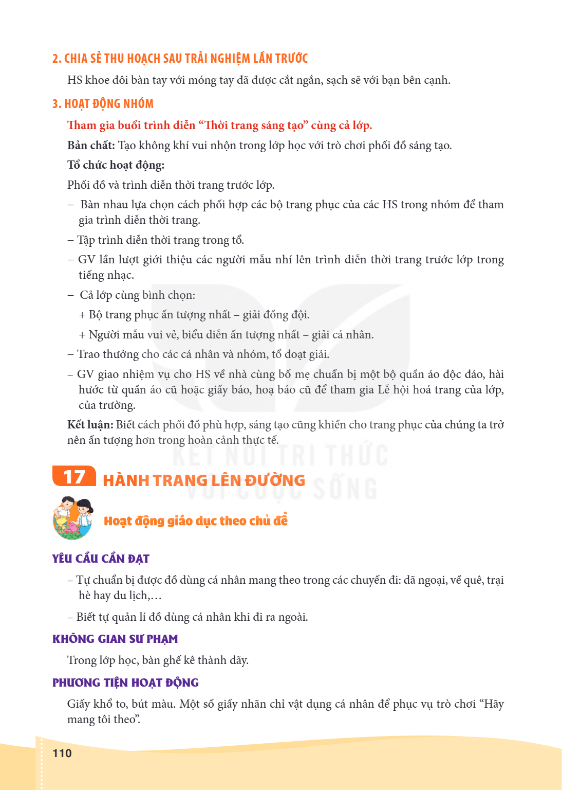 17 HÀNH TRANG LÊN ĐƯỜNG Hoạt động giáo dục theo chủ đề YÊU CẦU CẦN ĐẠT – Tự chuẩn bị được đồ dùng cá nhân mang theo trong các chuyến đi: dã ngoại, về quê, trại 