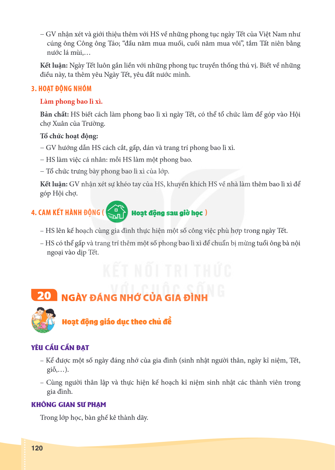 20 NGÀY ĐÁNG NHỚ CỦA GIA ĐÌNH Hoạt động giáo dục theo chủ đề YÊU CẦU CẦN ĐẠT – Kể được một số ngày đáng nhớ của gia đình (sinh nhật người thân, ngày kỉ niệm, Tế