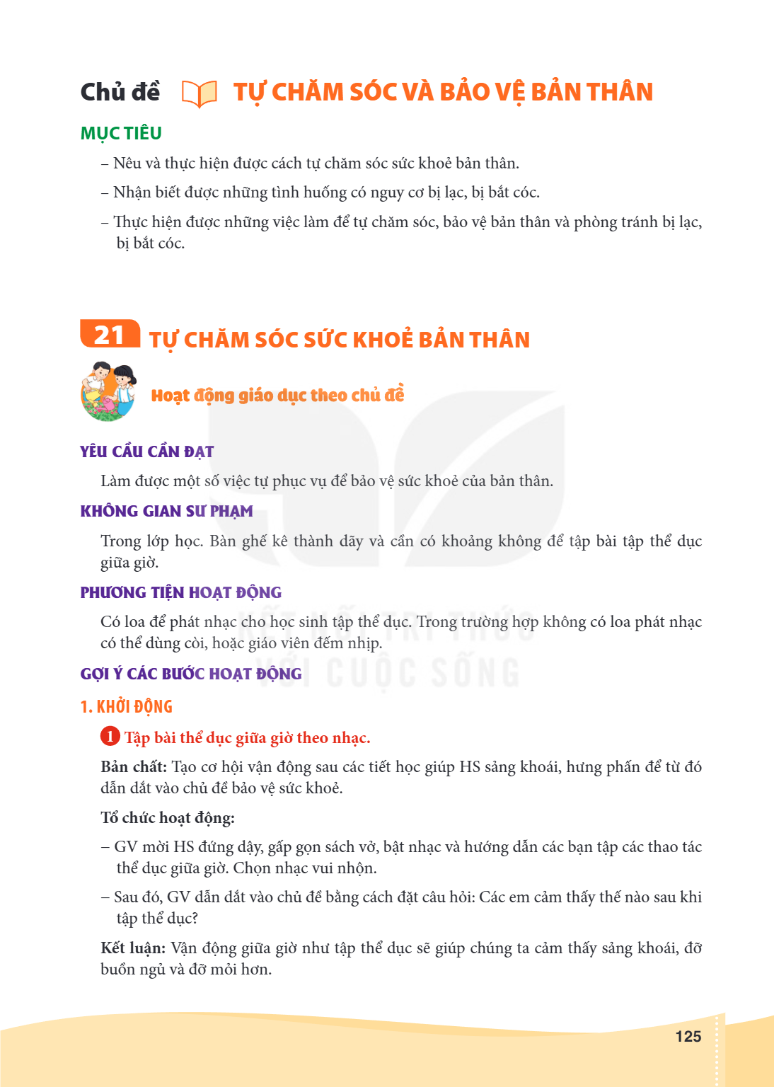 Chủ đề TỰ CHĂM SÓC VÀ BẢO VỆ BẢN THÂN MỤC TIÊU – Nêu và thực hiện được cách tự chăm sóc sức khoẻ bản thân. – Nhận biết được những tình huống có nguy cơ bị lạc, 