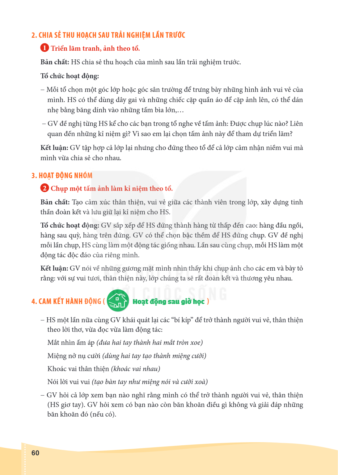 2. CHIA SẺ THU HOẠCH SAU TRẢI NGHIỆM LẦN TRƯỚC 1 Triển lãm tranh, ảnh theo tổ. Bản chất: HS chia sẻ thu hoạch của mình sau lần trải nghiệm trước. Tổ chức hoạt đ