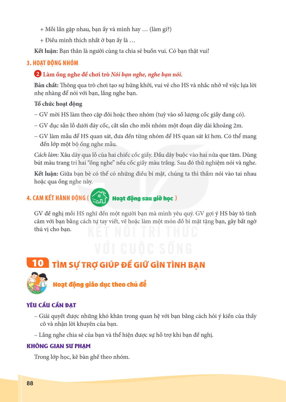 10 TÌM SỰ TRỢ GIÚP ĐỂ GIỮ GÌN TÌNH BẠN Hoạt động giáo dục theo chủ đề YÊU CẦU CẦN ĐẠT – Giải quyết được những khó khăn trong quan hệ với bạn bằng cách hỏi ý kiế