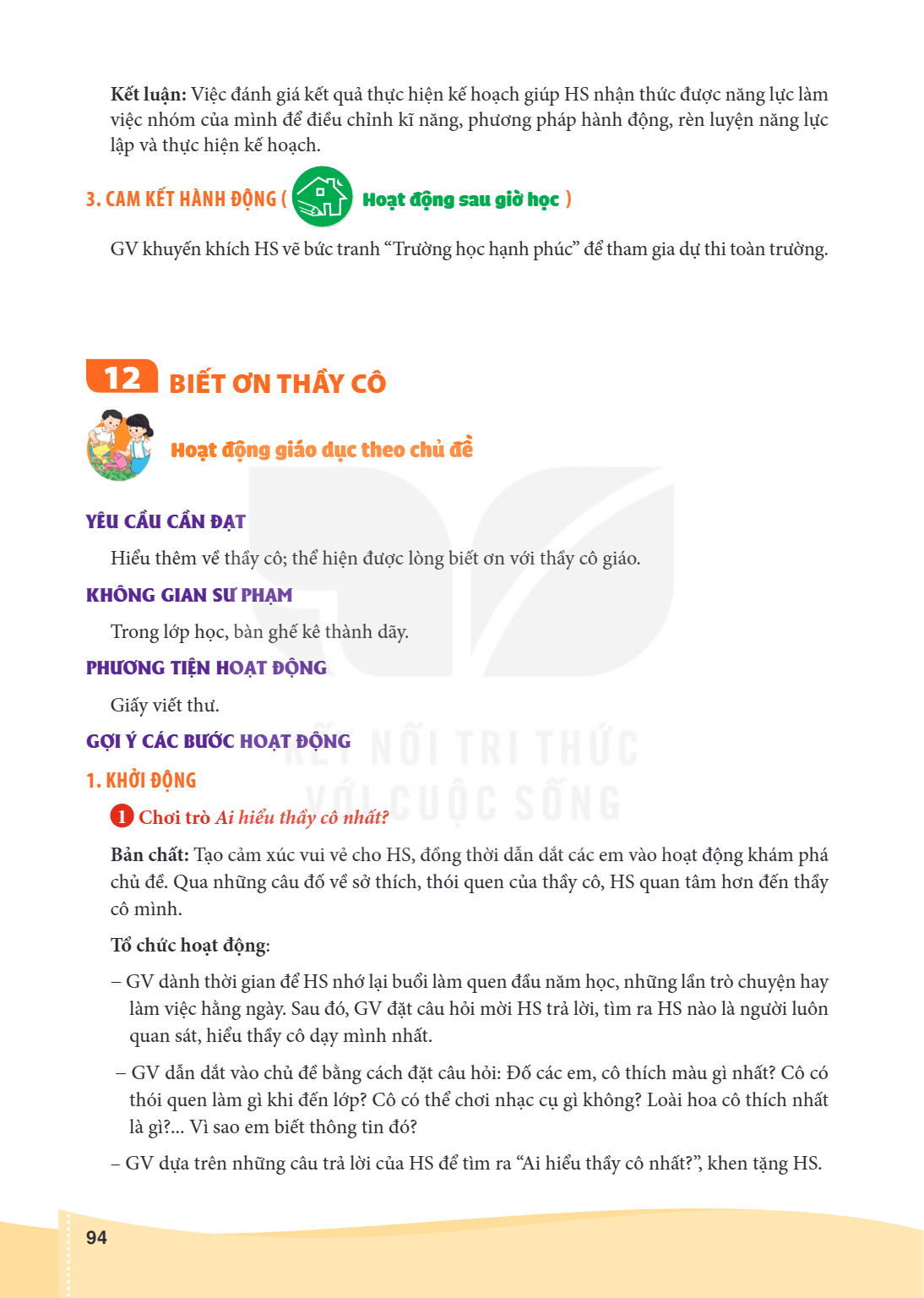 Bài 12.. Biết ơn thầy cô Hoạt động giáo dục theo chủ đề YÊU CẦU CẦN ĐẠT Hiểu thêm về thầy cô; thể hiện được lòng biết ơn với thầy cô giáo. KHÔNG GIAN SƯ PHẠM Tr