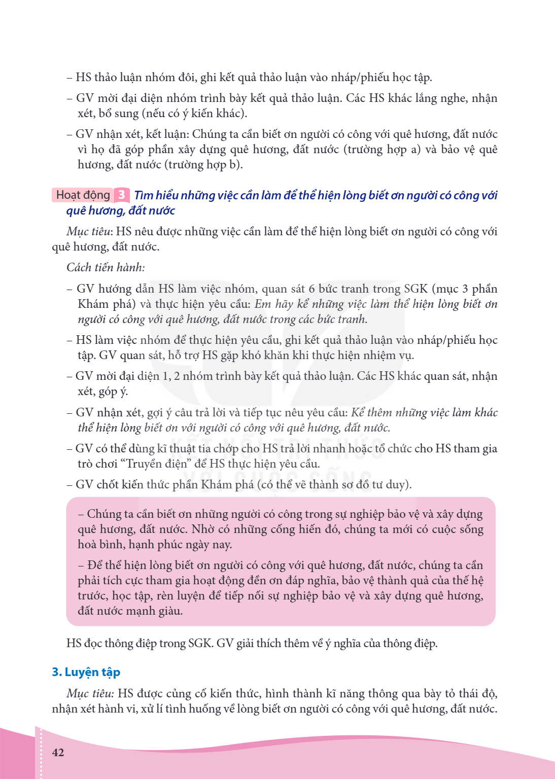 HS thảo luận nhóm đôi, ghi kết quả thảo luận vào nháp/phiếu học tập. - GV mời đại diện nhóm trình bày kết quả thảo luận. Các HS khác lắng nghe, nhận xét, bổ sun