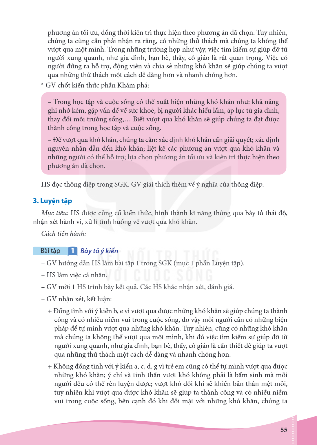 phương án tối ưu, đồng thời kiên trì thực hiện theo phương án đã chọn. Tuy nhiên, chúng ta cũng cần phải nhận ra rằng, có những thử thách mà chúng ta không thể 