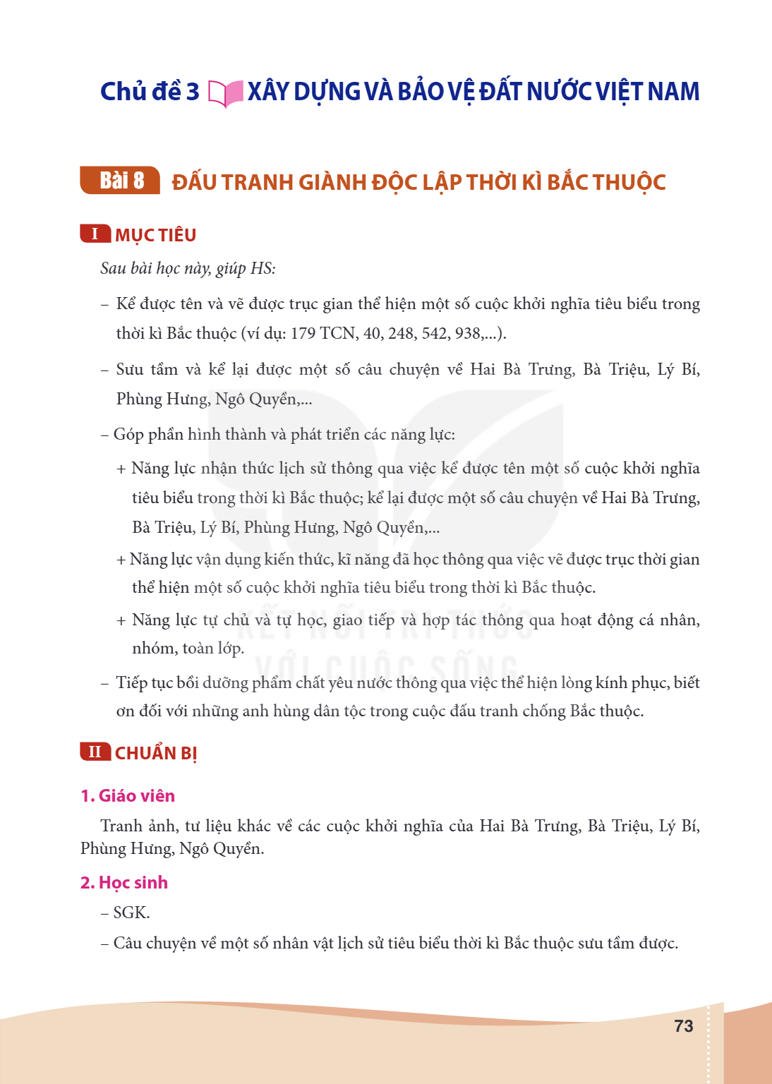 Chủ đề 3 XÂY DỰNG VÀ BẢO VỆ ĐẤT NƯỚC VIỆT NAM Bài 8 ĐẤU TRANH GIÀNH ĐỘC LẬP THỜI KÌ BẮC THUỘC I MỤC TIÊU Sau bài học này, giúp HS: Kể được tên và vẽ được trục g