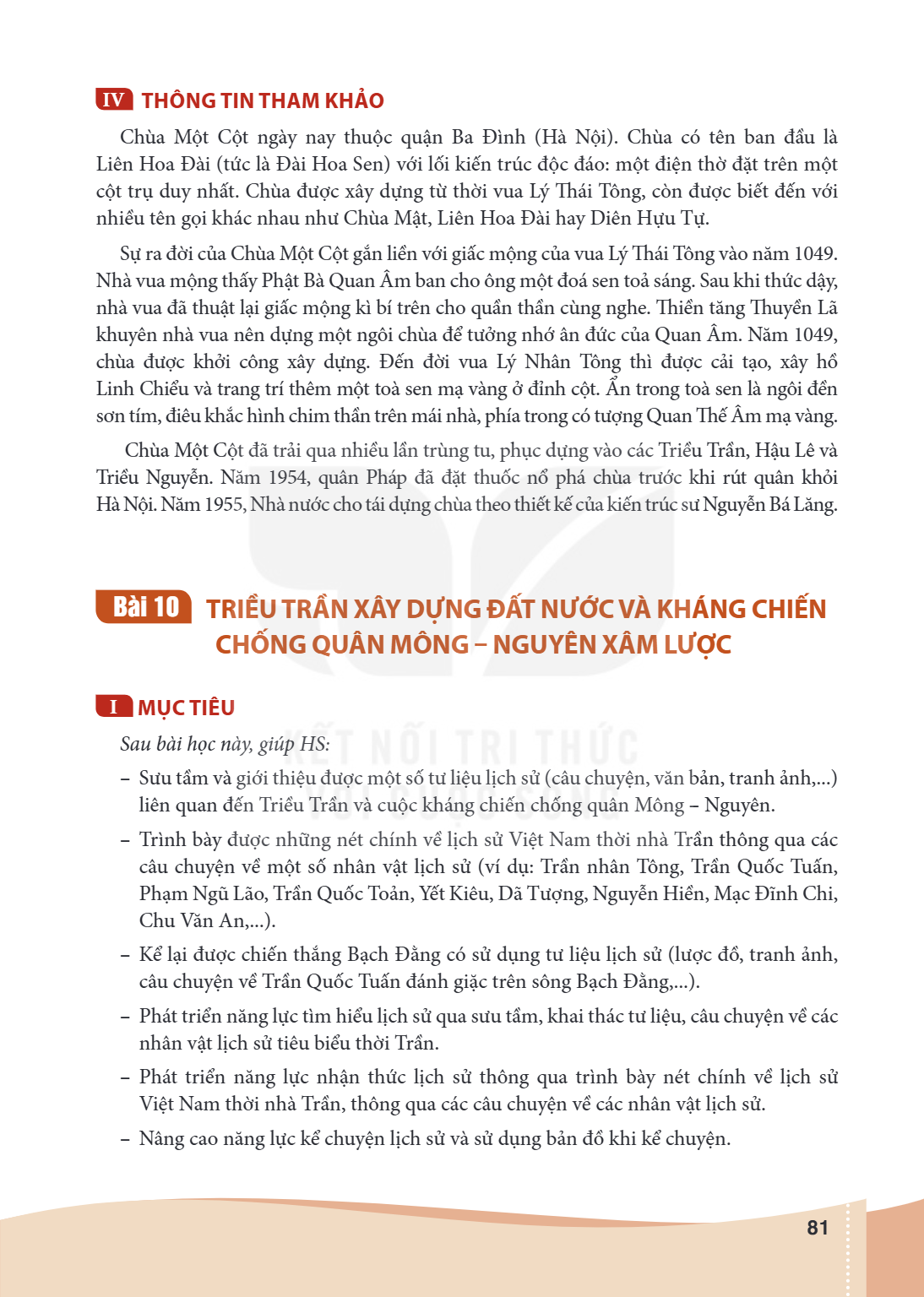 Bài 10. Triều Trần xây dựng đất nước và kháng chiến chống quân Mông – Nguyên xâm lược I MỤC TIÊU Sau bài học này, giúp HS: Sưu tầm và giới thiệu được một số tư 