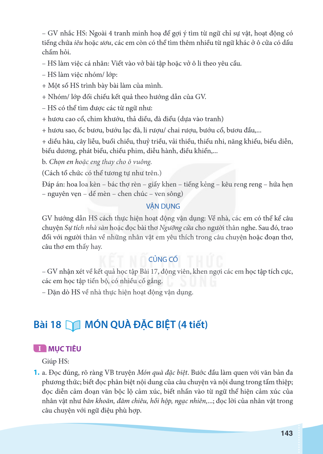 Bài 18 MÓN QUÀ ĐẶC BIỆT (4 tiết) I MỤC TIÊU Giúp HS: a. Đọc đúng, rõ ràng VB truyện Món quà đặc biệt. Bước đầu làm quen với văn bản đa phương thức; biết đọc phâ