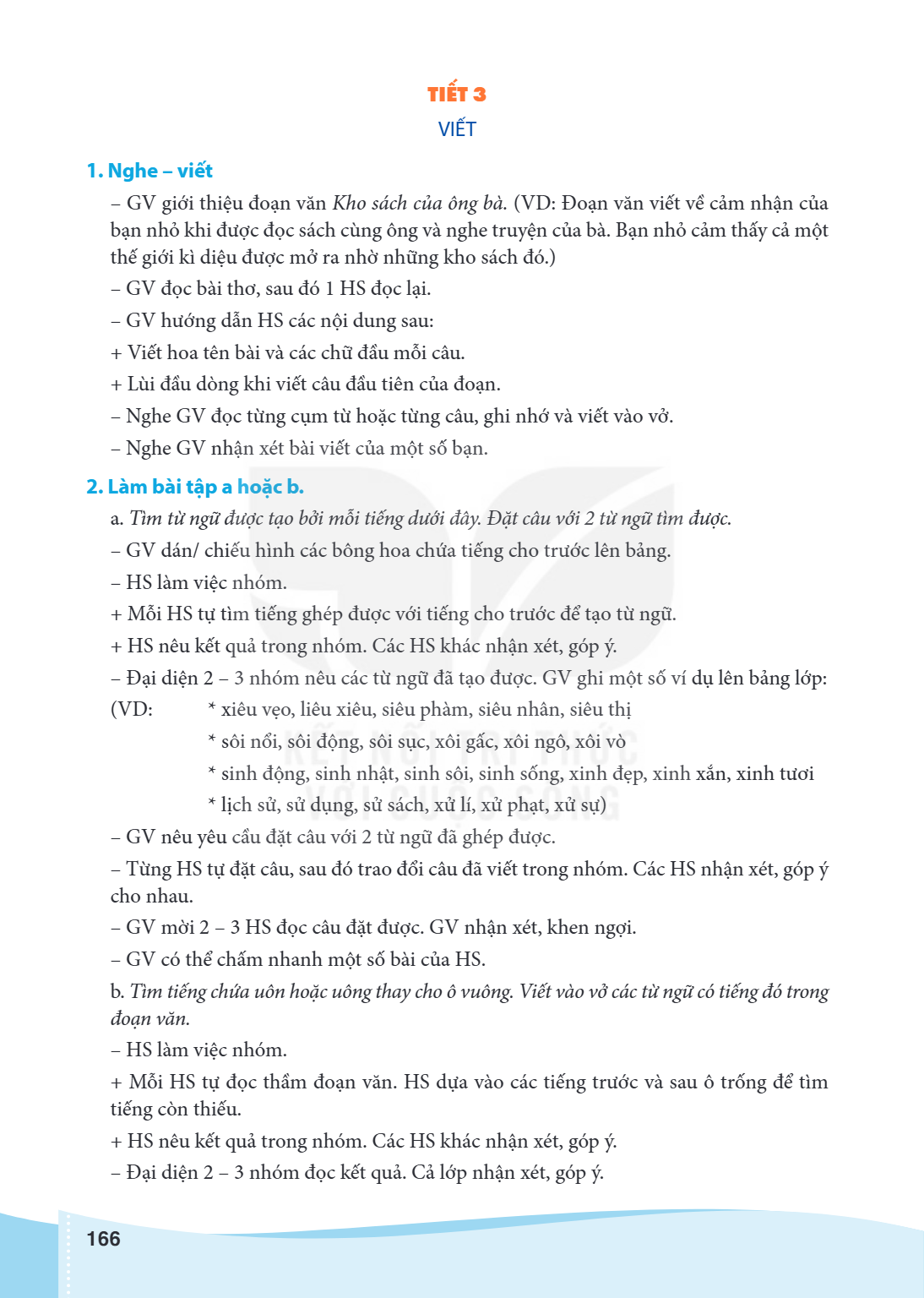 TIẾT 3 VIẾT 1. Nghe - viết GV giới thiệu đoạn văn Kho sách của ông bà. (VD: Đoạn văn viết về cảm nhận của bạn nhỏ khi được đọc sách cùng ông và nghe truyện của 