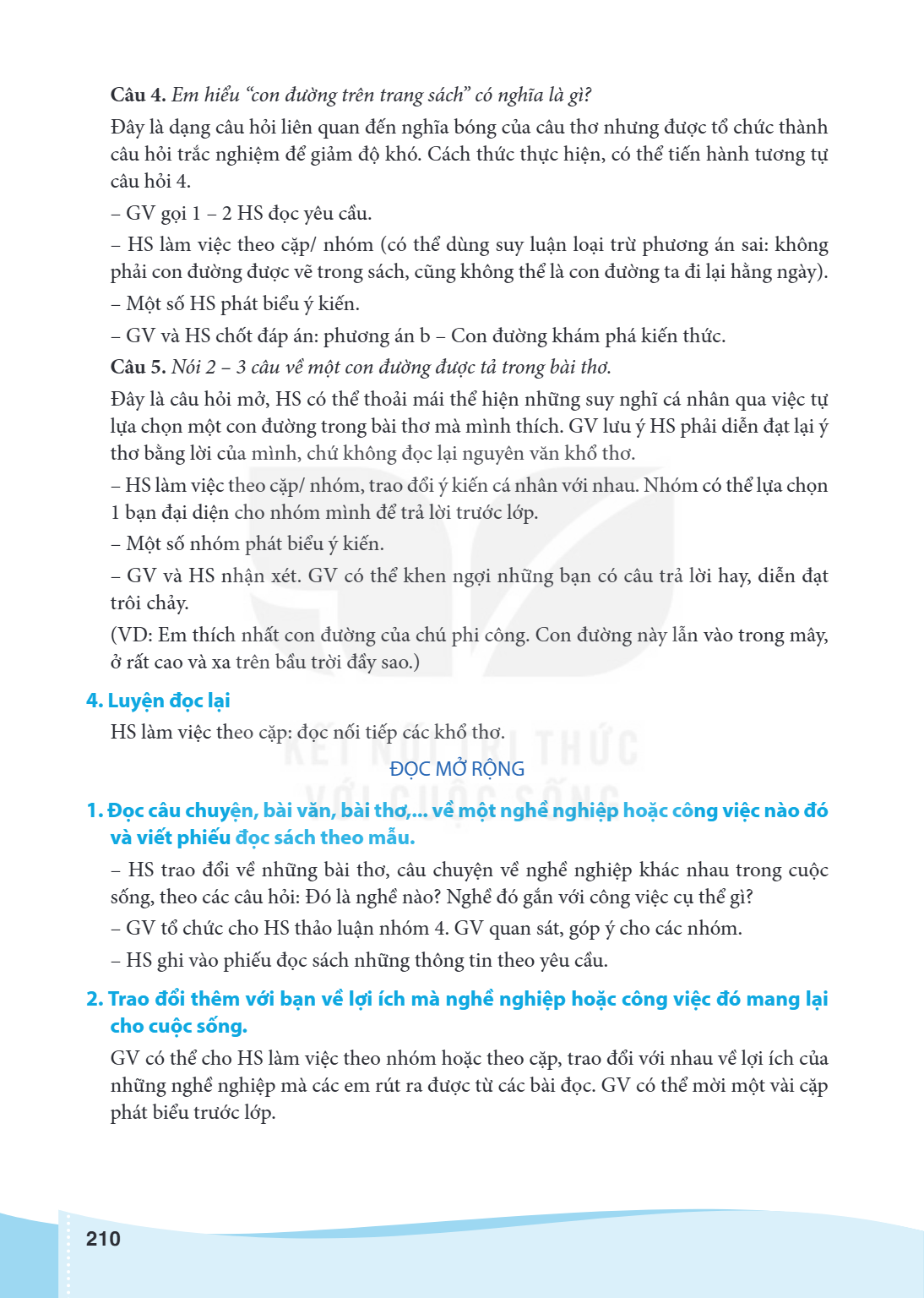 Câu 4. Em hiểu "con đường trên trang sách" có nghĩa là gì? Đây là dạng câu hỏi liên quan đến nghĩa bóng của câu thơ nhưng được tổ chức thành câu hỏi trắc nghiệm