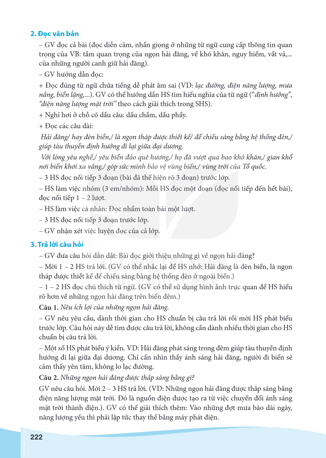 2. Đọc văn bản GV đọc cả bài (đọc diễn cảm, nhấn giọng ở những từ ngữ cung cấp thông tin quan trọng của VB: tầm quan trọng của ngọn hải đăng, về khó khăn, nguy 