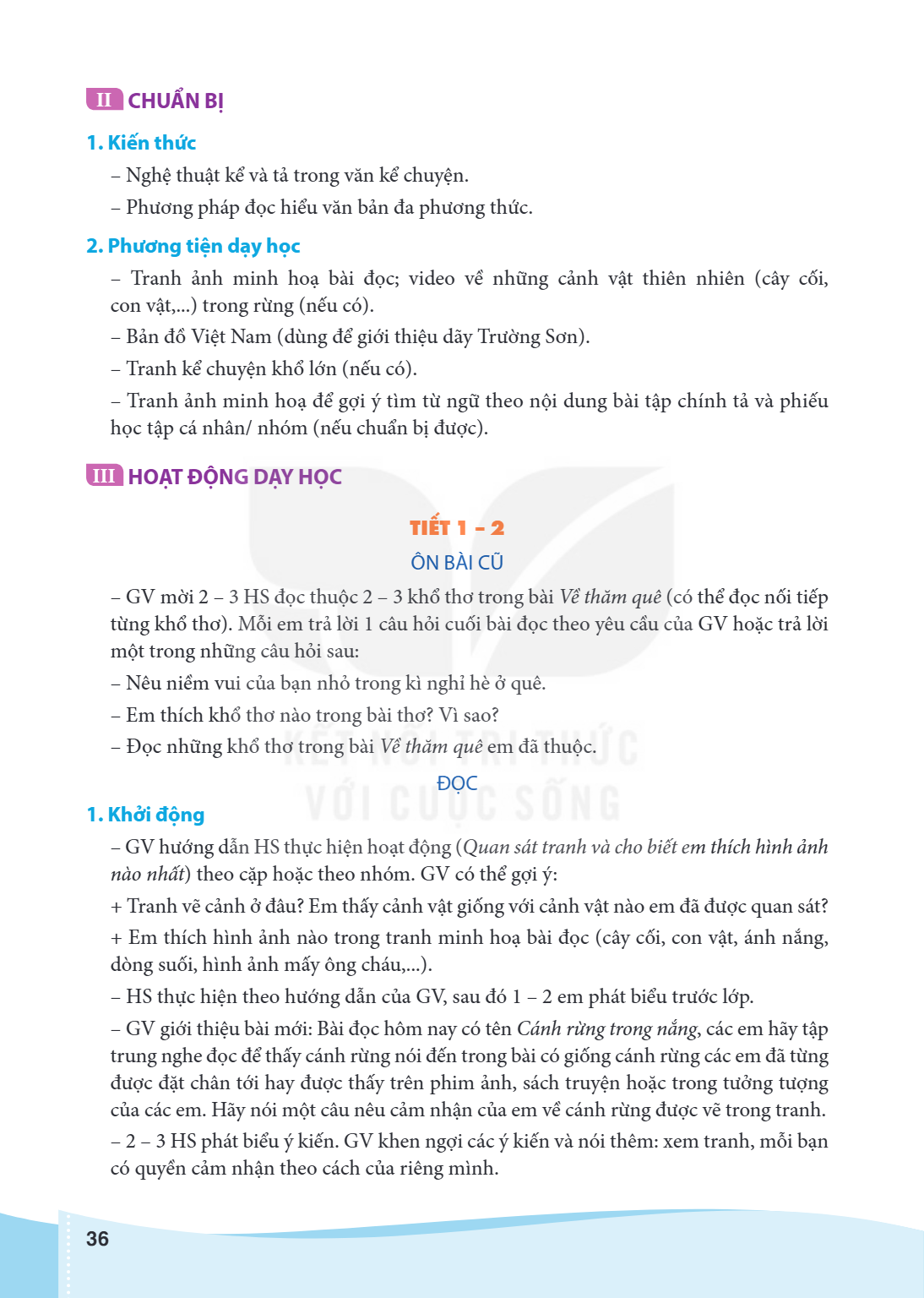 II CHUẨN BỊ 1. Kiến thức Nghệ thuật kể và tả trong văn kể chuyện. - Phương pháp đọc hiểu văn bản đa phương thức. 2. Phương tiện dạy học Tranh ảnh minh hoạ bài đ