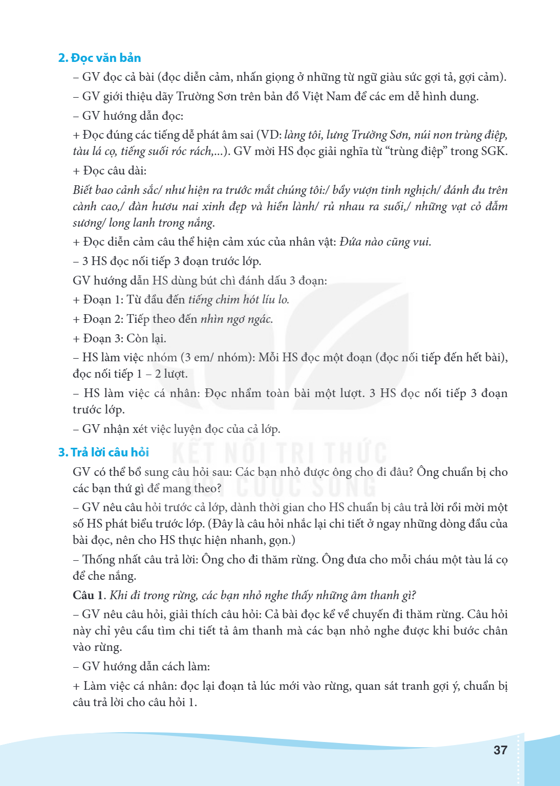 2. Đọc văn bản GV đọc cả bài (đọc diễn cảm, nhấn giọng ở những từ ngữ giàu sức gợi tả, gợi cảm). - GV giới thiệu dãy Trường Sơn trên bản đồ Việt Nam để các em d