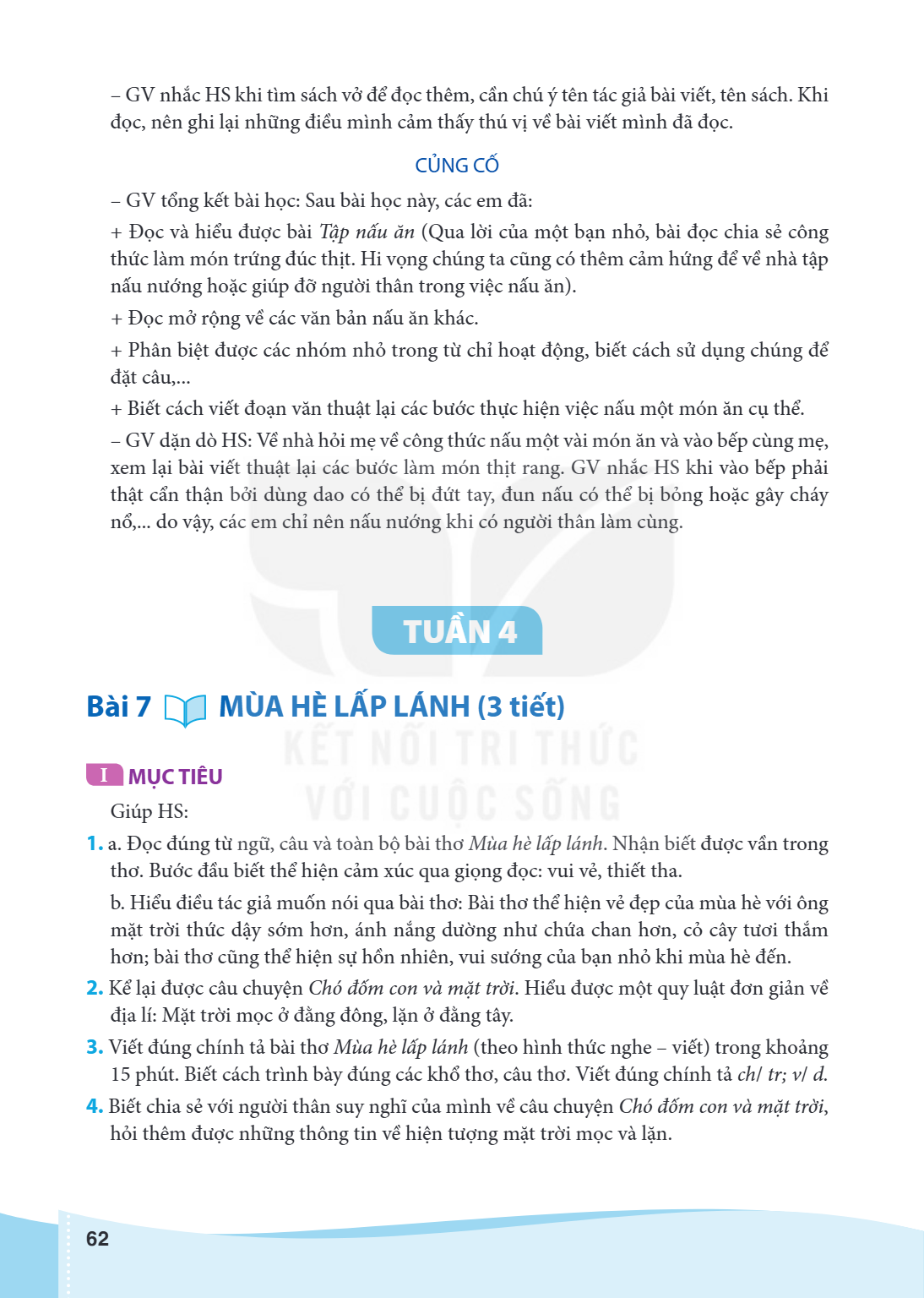 TUẦN 4 Bài 7. Mùa hè lấp lánh I MỤC TIÊU Giúp HS: a. Đọc đúng từ ngữ, câu và toàn bộ bài thơ Mùa hè lấp lánh. Nhận biết được vần trong thơ. Bước đầu biết thể hi