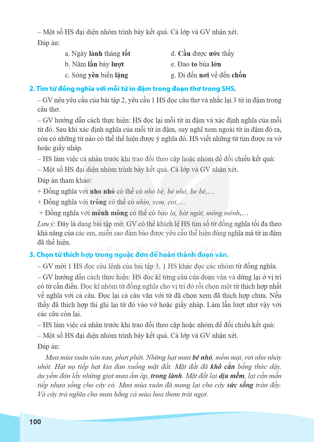 Mộ t số HS đạ i diệ n nhóm trình bày kế t quả. Cả lớ p và GV nhậ n xét. Đáp án: a. Ngày lành tháng tốt d. Cầu được ước thấy b. Năm lần bảy lượt e. Đao to búa lớ