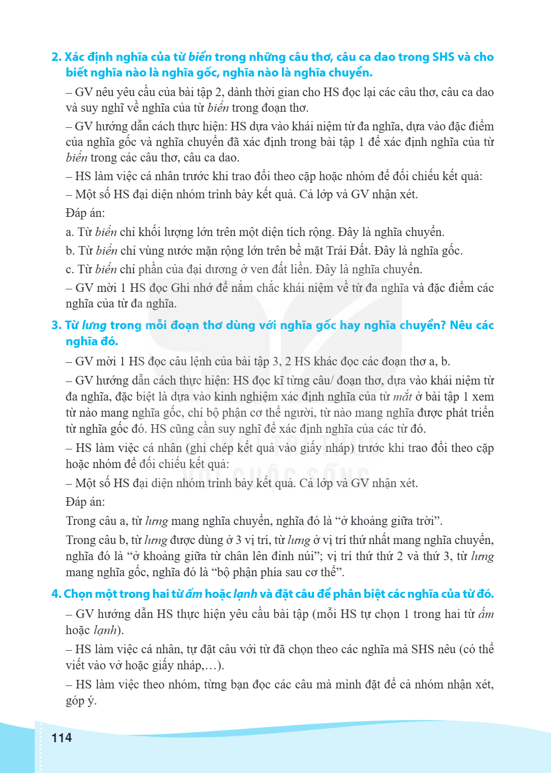 2. Xá c định nghĩ a củ a từ biển trong những câu thơ , câu ca dao trong SHS và cho biế t nghĩ a nà o là nghĩ a gố c, nghĩ a nà o là nghĩ a chuyể n. GV nêu yêu c