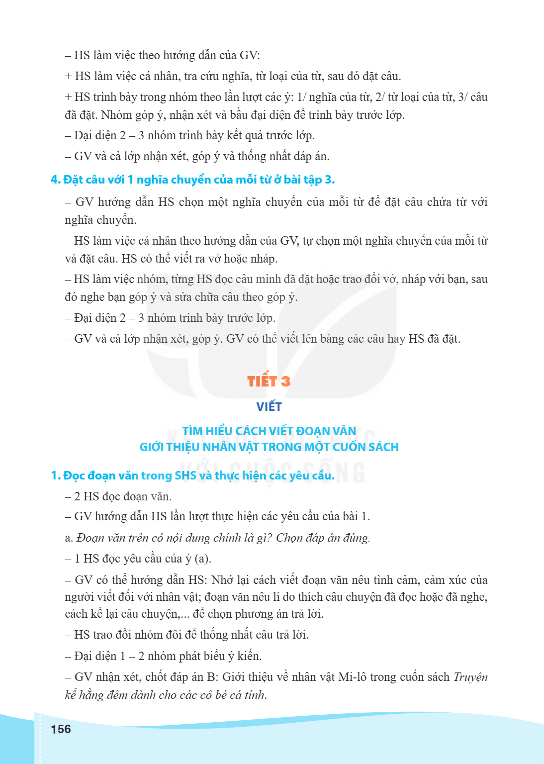 HS làm việc theo hướng dẫn của GV: + HS làm việc cá nhân, tra cứu nghĩa, từ loại của từ, sau đó đặt câu. + HS trình bày trong nhóm theo lần lượt các ý: 1/ nghĩa