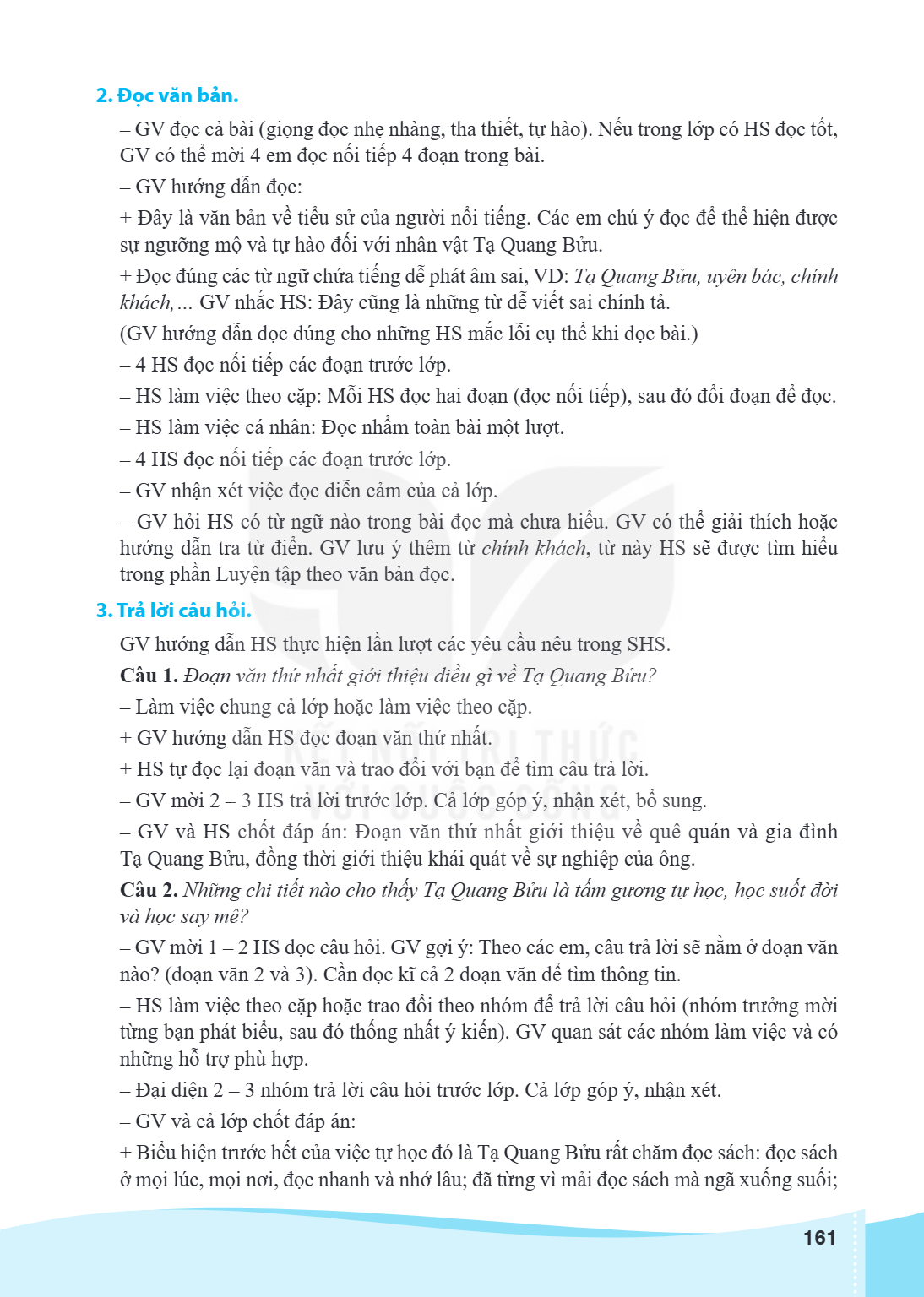 2. Đọc văn bản. GV đọc cả bài (giọng đọc nhẹ nhàng, tha thiết, tự hào). Nếu trong lớp có HS đọc tốt, GV có thể mời 4 em đọc nối tiếp 4 đoạn trong bài. - GV hướn