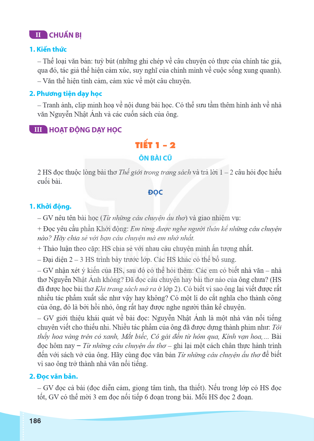 II CHUẨN BỊ 1. Kiến thức Thể loại văn bản: tuỳ bút (những ghi chép về câu chuyện có thực của chính tác giả, qua đó, tác giả thể hiện cảm xúc, suy nghĩ của chính