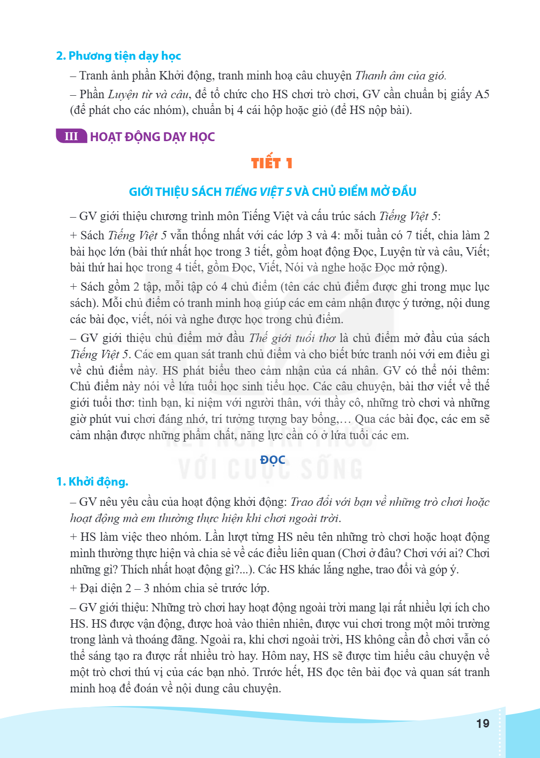 2. Phương tiện dạy học Tranh ảnh phần Khởi động, tranh minh hoạ câu chuyện Thanh âm của gió. - Phần Luyện từ và câu, để tổ chức cho HS chơi trò chơi, GV cần chu