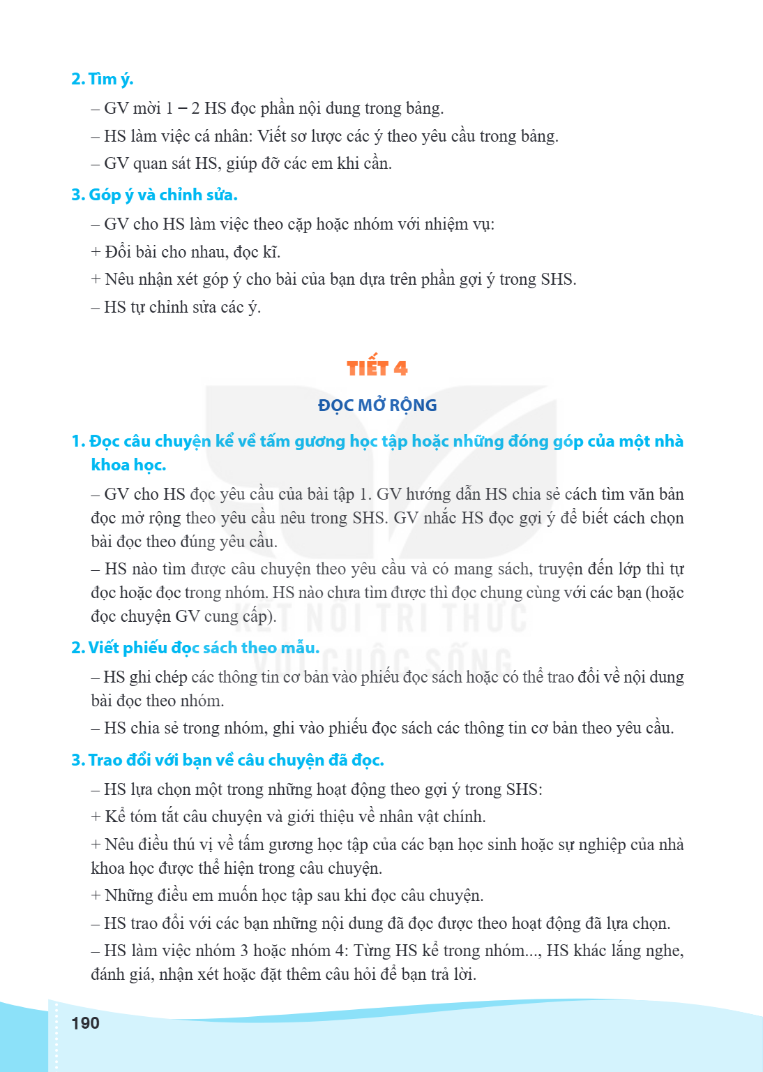 2. Tìm ý. GV mời 1 ̶ 2 HS đọc phần nội dung trong bảng. - HS làm việc cá nhân: Viết sơ lược các ý theo yêu cầu trong bảng. - GV quan sát HS, giúp đỡ các em khi 