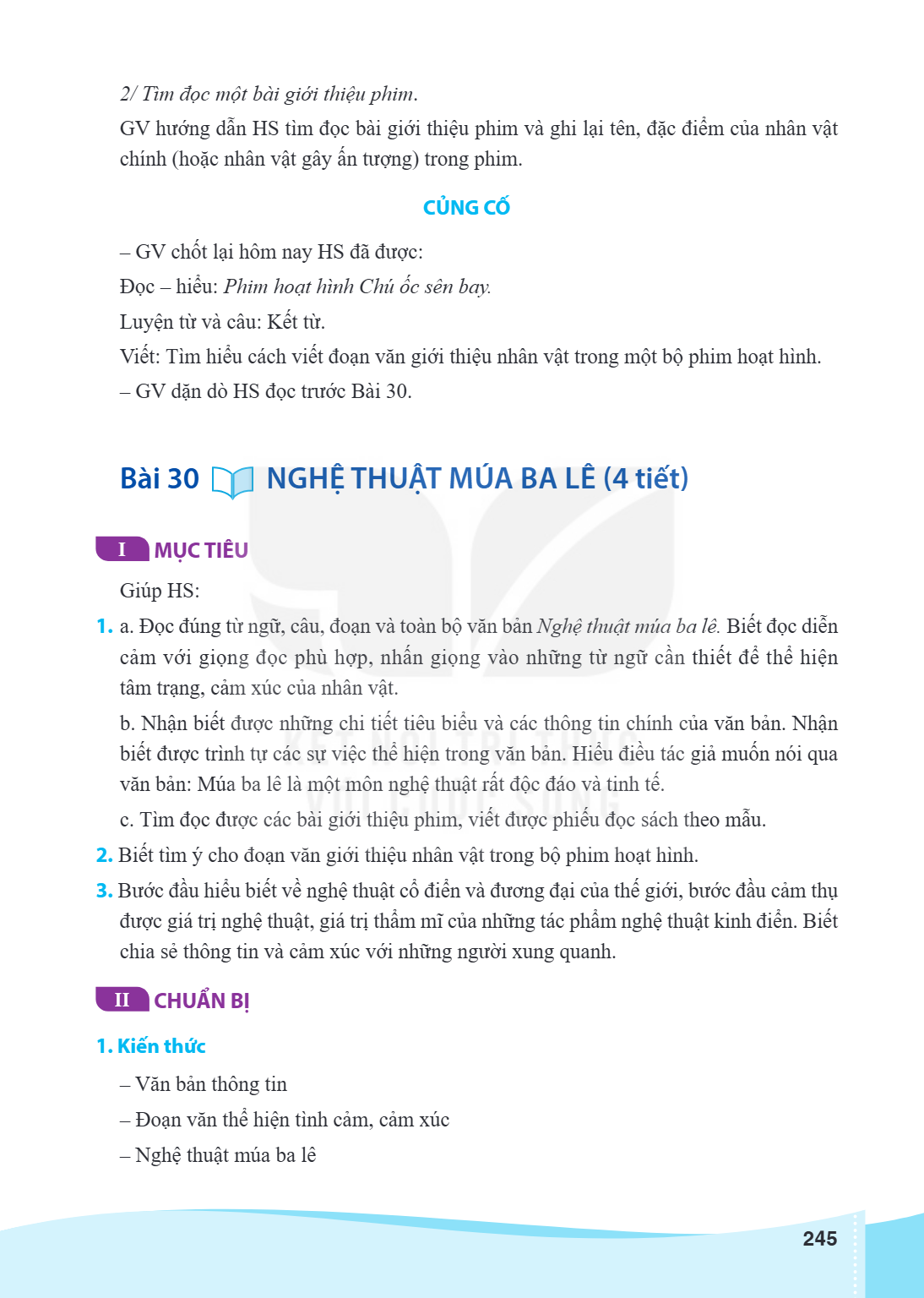 Bài 30. Nghệ thuật múa ba lê I MỤC TIÊU Giúp HS: a. Đọc đúng từ ngữ, câu, đoạn và toàn bộ văn bản Nghệ thuật múa ba lê. Biết đọc diễn cảm với giọng đọc phù hợp,
