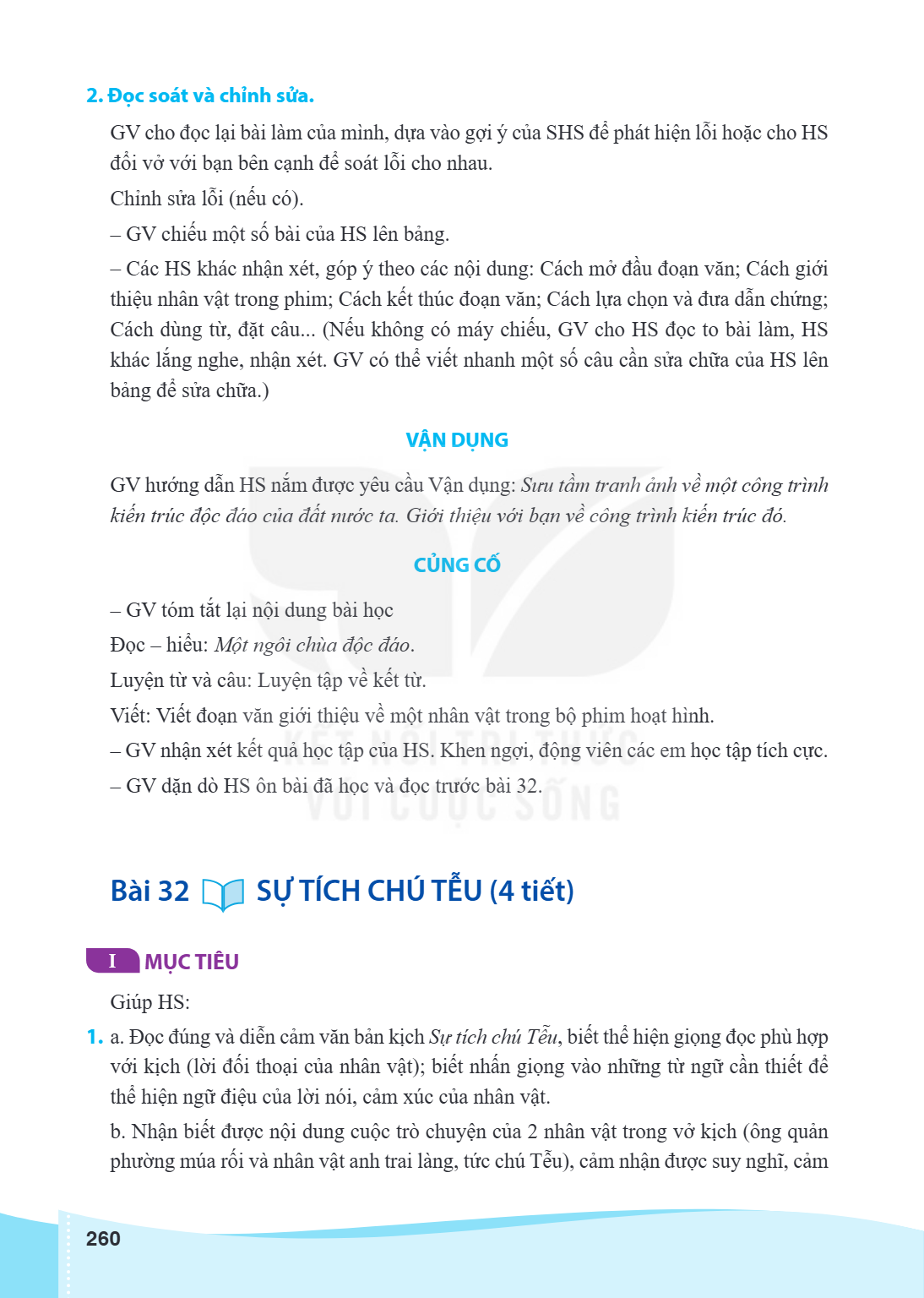Bài 32 SỰ TÍCH CHÚ TỂU (4 tiết) I MỤC TIÊU Giúp HS: a. Đọc đúng và diễn cảm văn bản kịch Sự tích chú Tễu, biết thể hiện giọng đọc phù hợp với kịch (lời đối thoạ