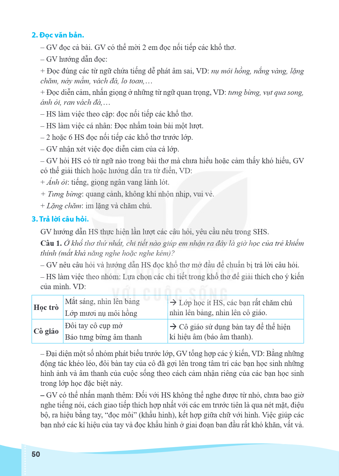 2. Đọc văn bản. – GV đọc cả bài. GV có thể mời 2 em đọc nối tiếp các khổ thơ. – GV hướng dẫn đọc: Đọc đúng các từ ngữ chứa tiếng dễ phát âm sai, VD: nụ môi hồng