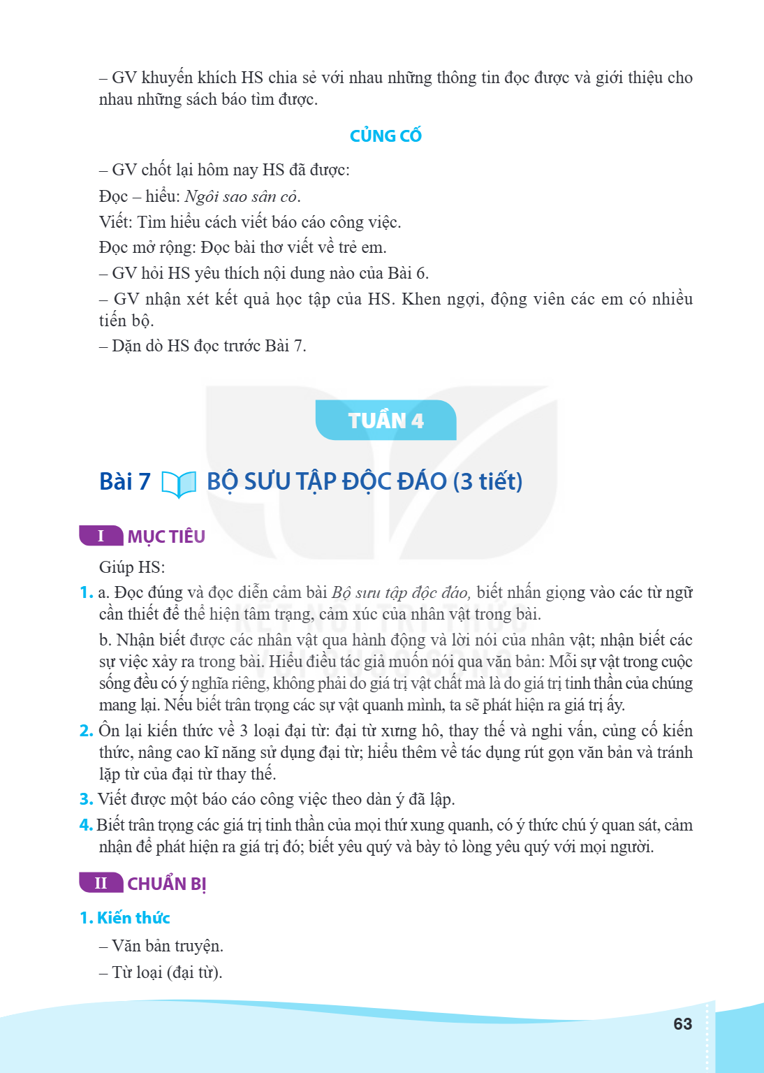 TUẦN 4 Bài 7. Bộ sưu tập độc đáo I MỤC TIÊU Giúp HS: a. Đọc đúng và đọc diễn cảm bài Bộ sưu tập đọc đáo, biết nhấn giọng vào các từ ngữ cần thiết để thể hiện tâ