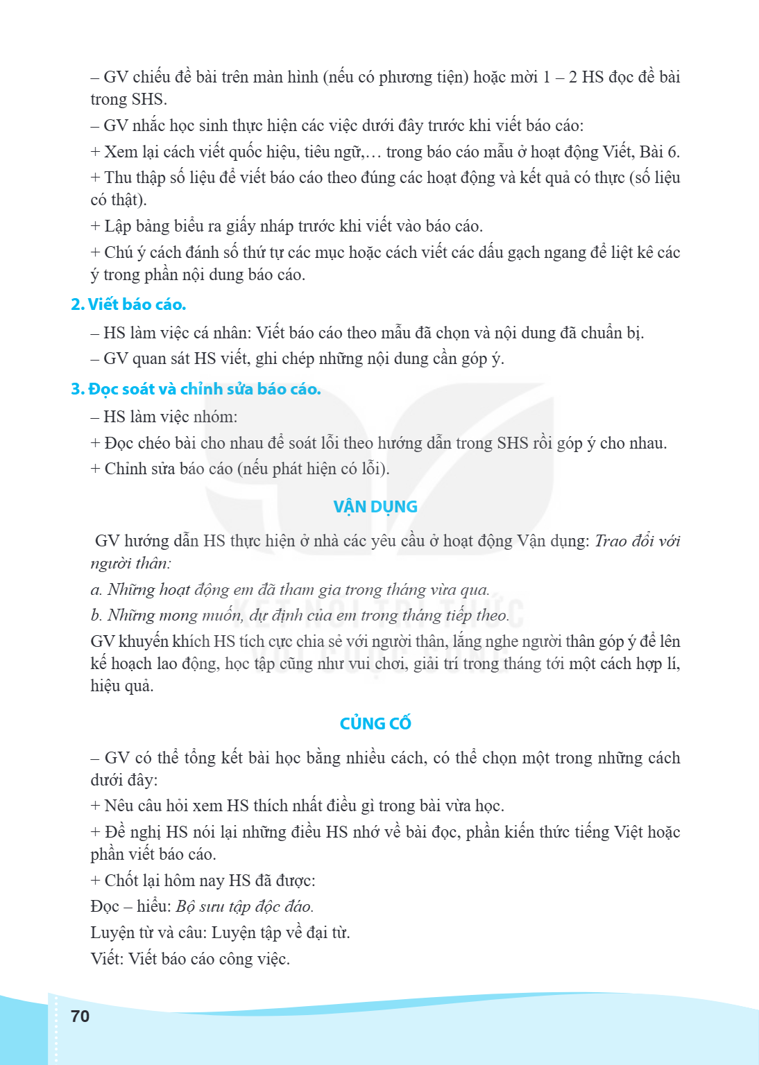 GV chiếu đề bài trên màn hình (nếu có phương tiện) hoặc mời 1 - 2 HS đọc đề bài trong SHS. - GV nhắc học sinh thực hiệ n các việc dưới đây trước khi viết báo cá