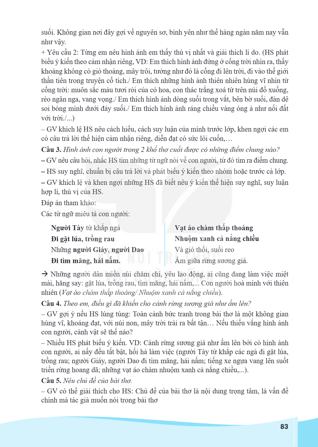 suối. Không gian nơi đây gợi về nguyên sơ, bình yên như thể hàng ngàn năm nay vẫn như vậy. Yêu cầu 2: Từng em nêu hình ảnh em thấy thú vị nhất và giải thích lí 
