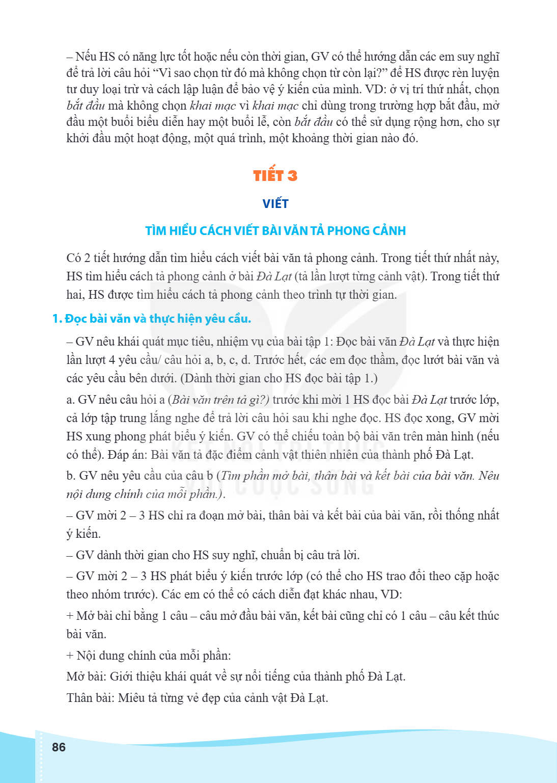 Nếu HS có năng lực tốt hoặc nếu còn thời gian, GV có thể hư ớ ng dẫ n các em suy nghĩ để trả lời câu hỏi "Vì sao chọn từ đó mà không chọn từ còn lại?" để HS đượ