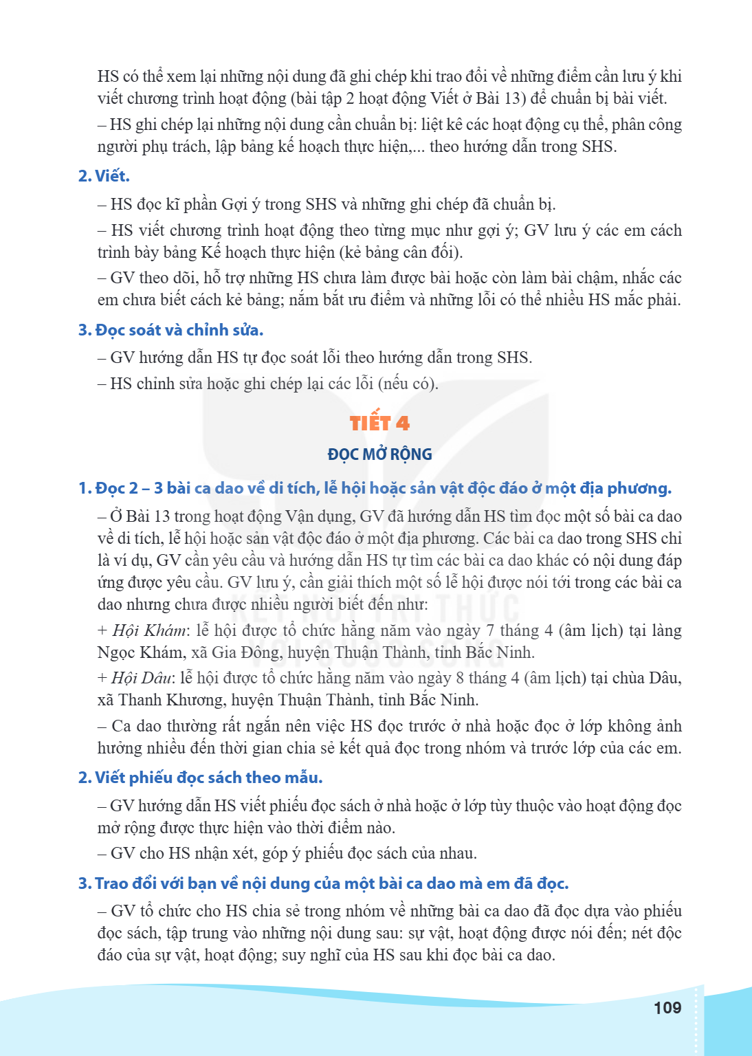 HS có thể xem lại những nội dung đã ghi chép khi trao đổi về những điểm cần lưu ý khi viết chương trình hoạt động (bài tập 2 hoạt động Viết ở Bài 13) để chuẩn b