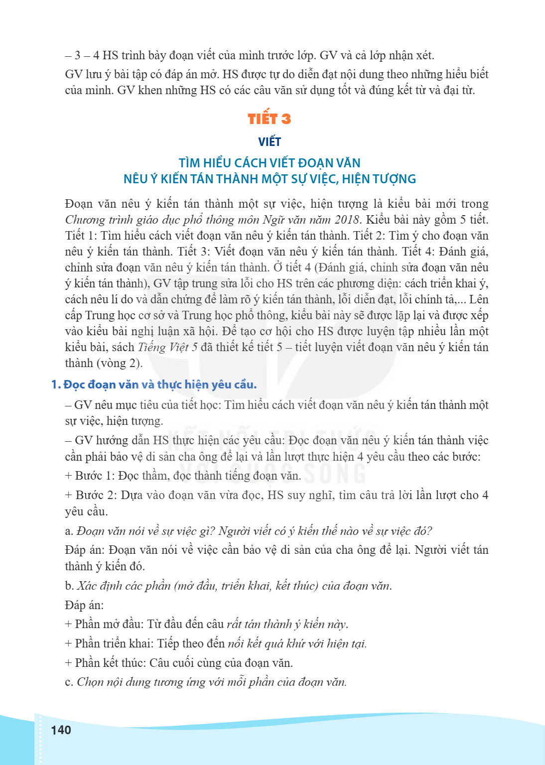 3 - 4 HS trình bày đoạn viết của mình trước lớp. GV và cả lớp nhận xét. GV lưu ý bài tập có đáp án mở. HS được tự do diễn đạt nội dung theo những hiểu biết của 