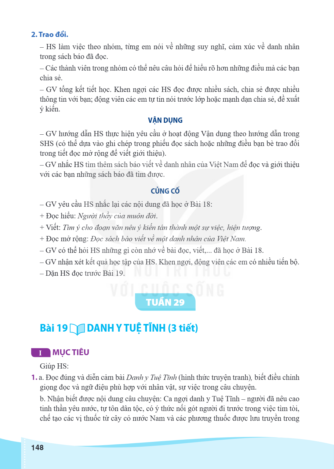 TUẦN 29 Bài 19 DANH Y TUỆ TĨNH (3 tiết) I MỤC TIÊU Giúp HS: 1. a. Đọc đúng và diễn cảm bài Danh y Tuệ Tĩnh (hình thức truyện tranh), biết điều chỉnh giọng đọc v