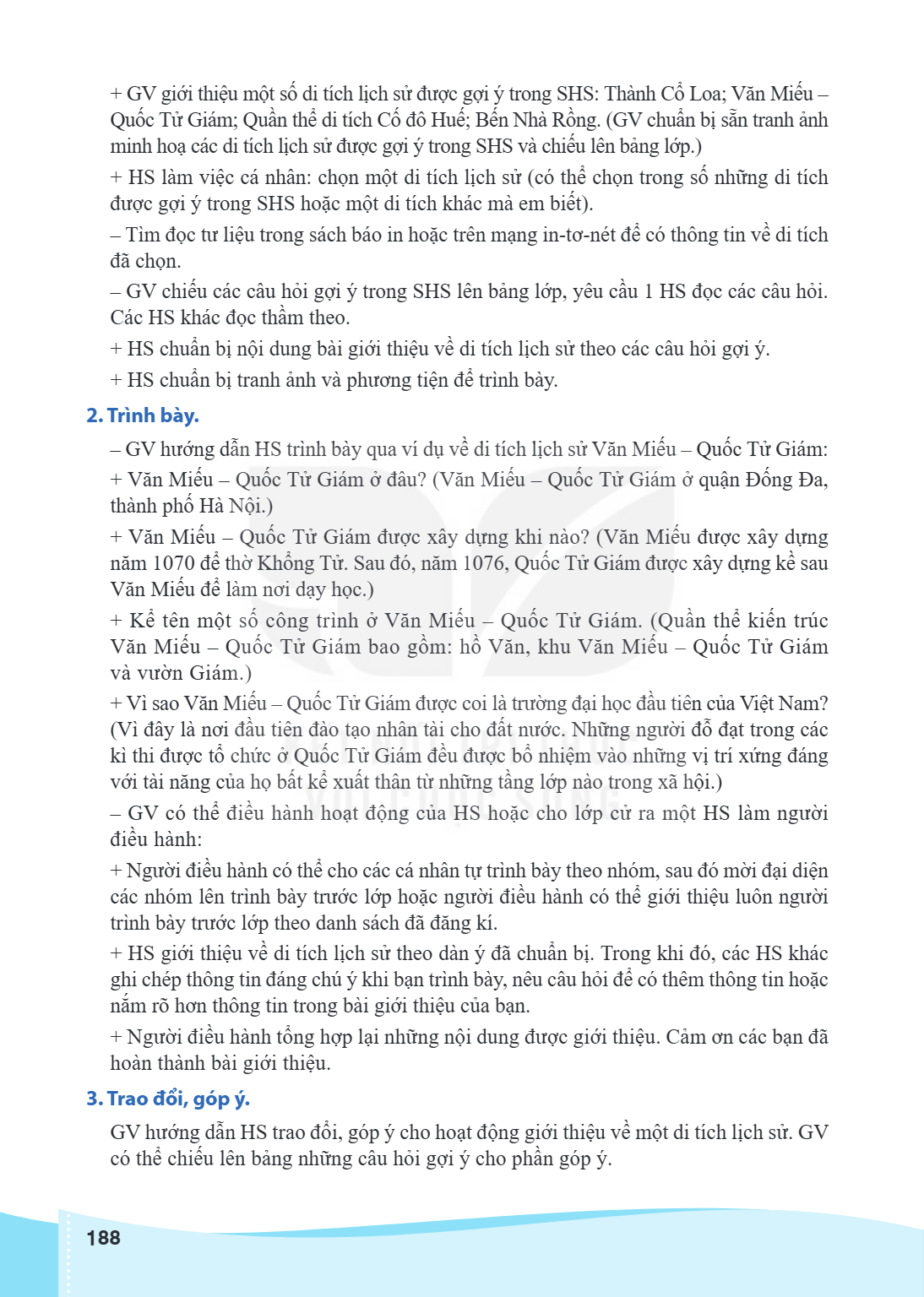 GV giới thiệu một số di tích lịch sử được gợi ý trong SHS: Thành Cổ Loa; Văn Miếu - Quốc Tử Giám; Quần thể di tích Cố đô Huế; Bến Nhà Rồng. (GV chuẩn bị sẵn tra