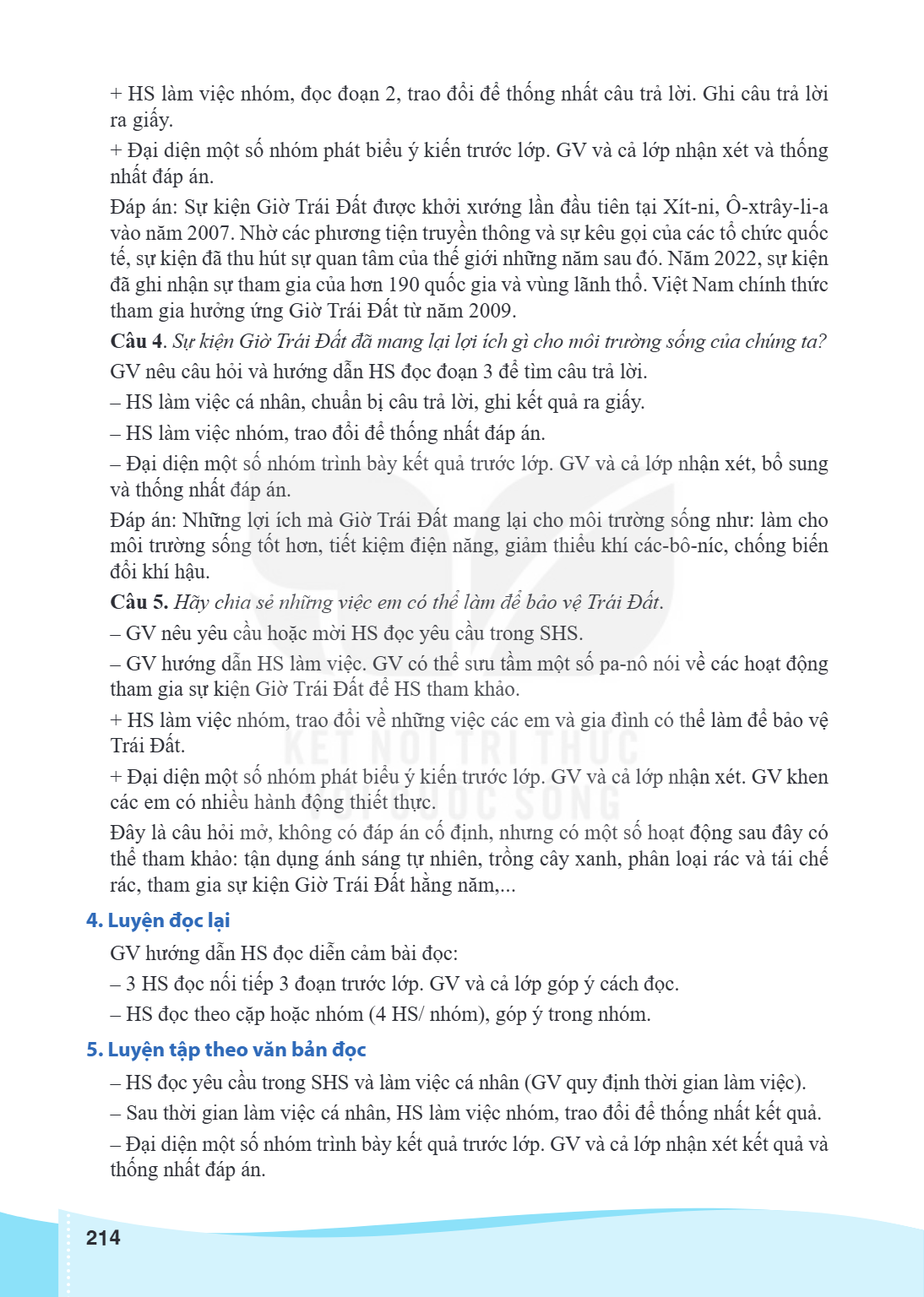 HS làm việc nhóm, đọc đoạn 2, trao đổi để thống nhất câu trả lời. Ghi câu trả lời ra giấy. + Đại diện một số nhóm phát biểu ý kiến trước lớp. GV và cả lớp nhận 