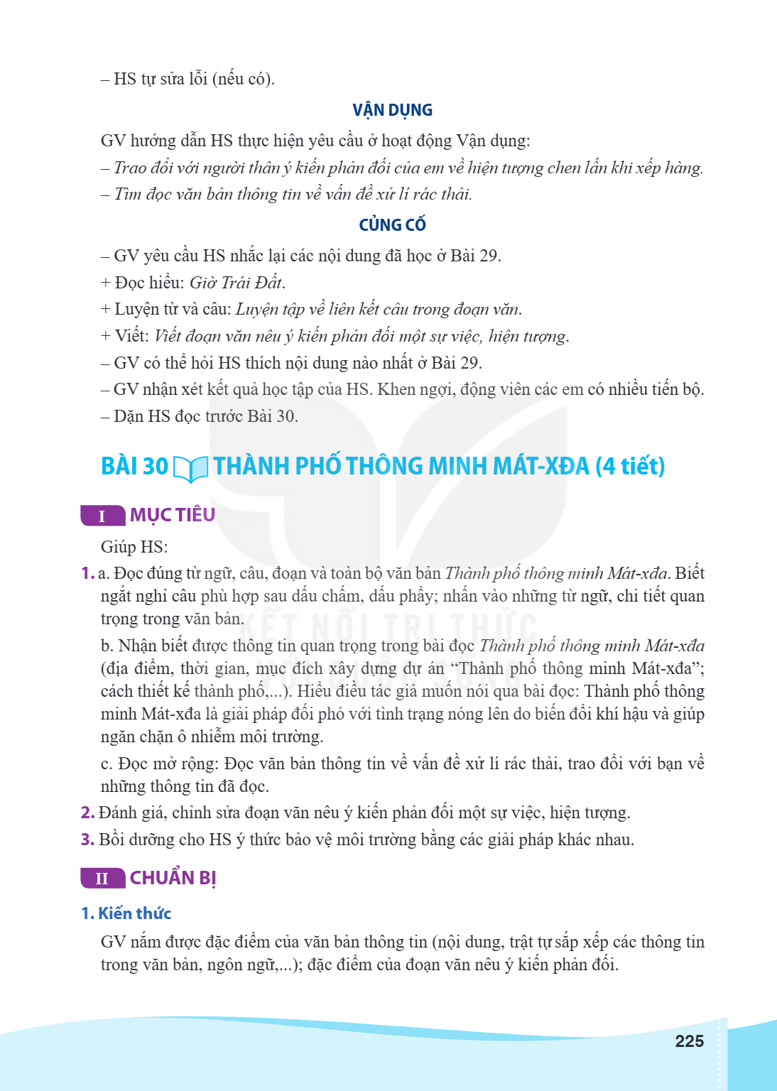 BÀI 30 THÀNH PHỐ THÔNG MINH MÁT-XĐA (4 tiết) I MỤC TIÊU Giúp HS: a. Đọc đúng từ ngữ, câu, đoạn và toàn bộ văn bản Thành phố thông minh Mát-xđa. Biết ngắt nghỉ c