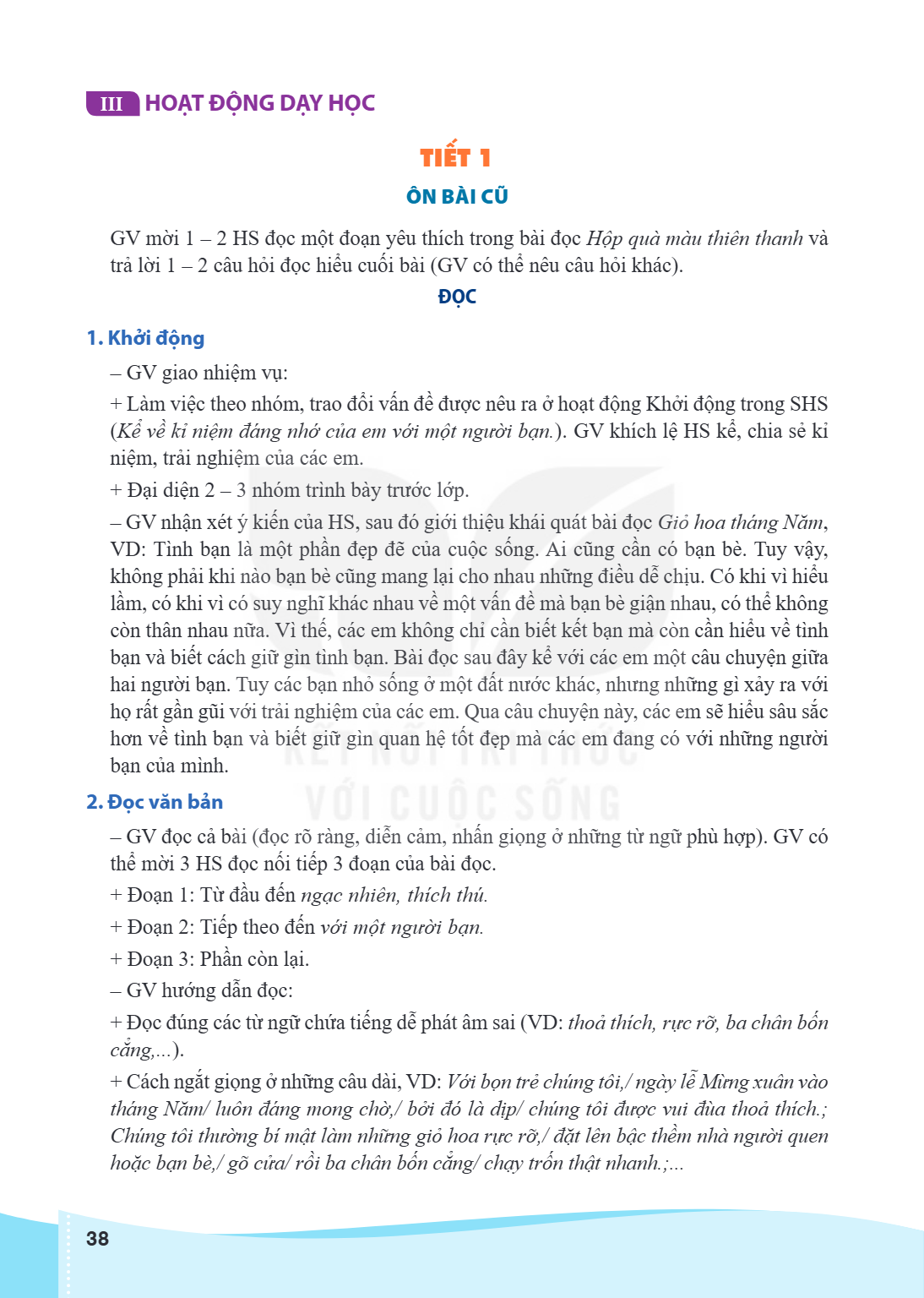 III HOẠT ĐỘNG DẠY HỌC TIẾT 1 ÔN BÀI CŨ GV mời 1 - 2 HS đọc một đoạn yêu thích trong bài đọc Hộp quà màu thiên thanh và trả lời 1 - 2 câu hỏi đọc hiểu cuối bài (