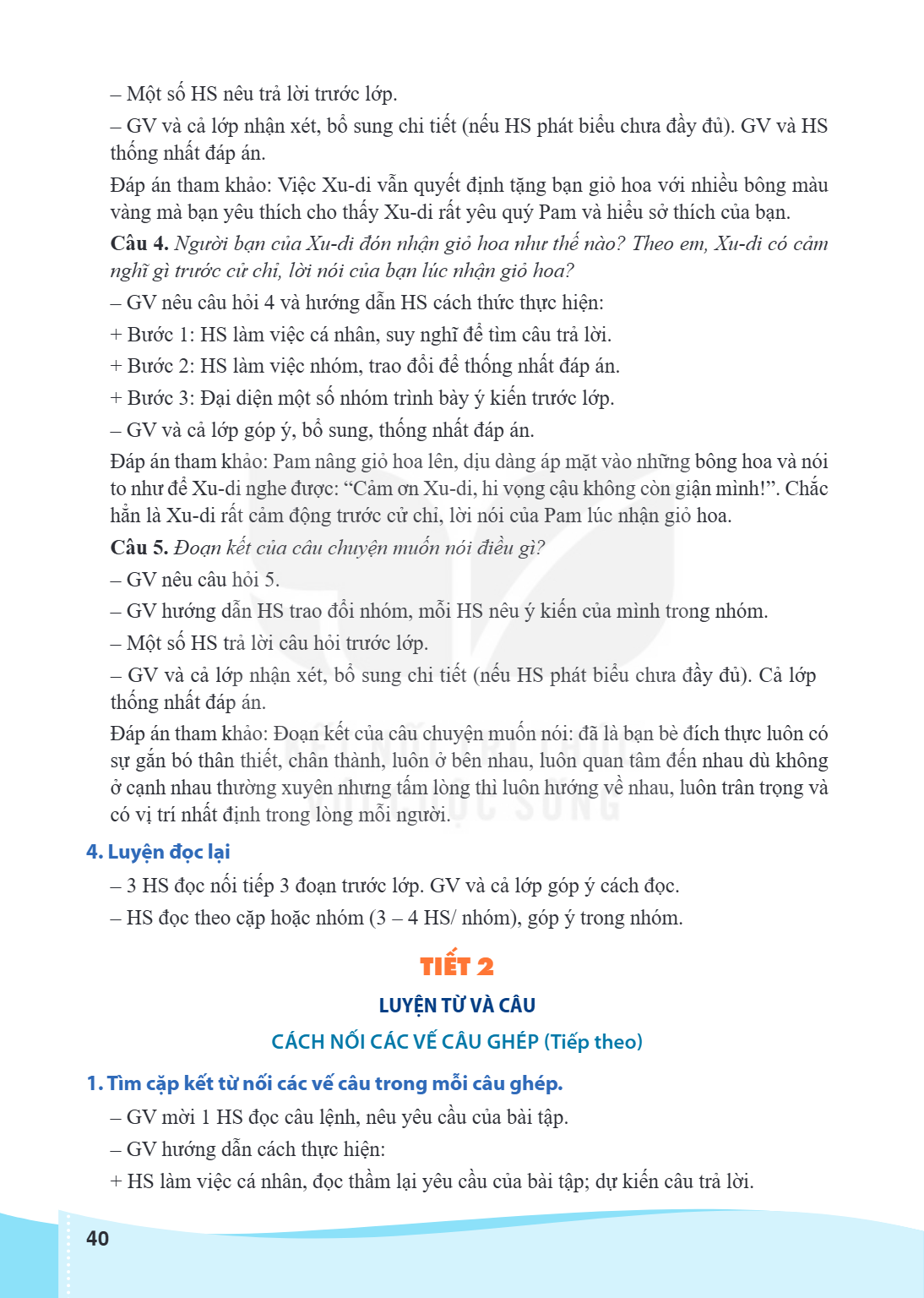 Một số HS nêu trả lời trước lớp. - GV và cả lớp nhận xét, bổ sung chi tiết (nếu HS phát biểu chưa đầy đủ). GV và HS thống nhất đáp án. Đáp án tham khảo: Việc Xu