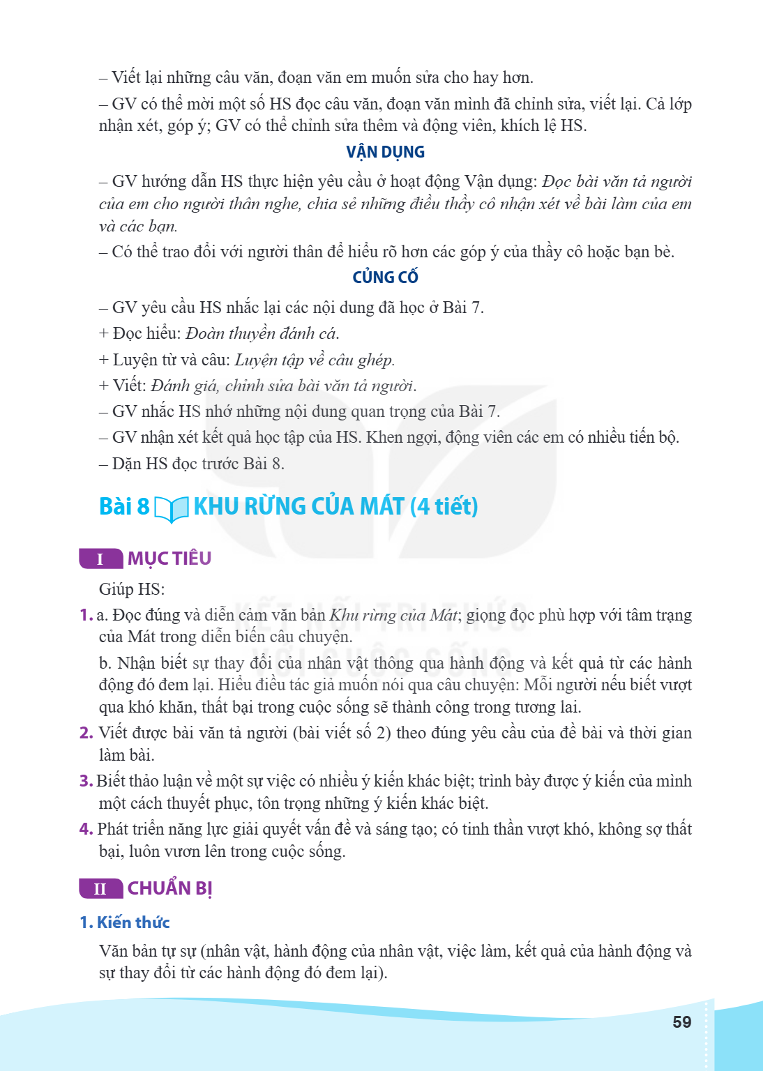 Bài 8 KHU RỪNG CỦA MẮT (4 tiết) I MỤC TIÊU Giúp HS: a. Đọc đúng và diễn cảm văn bản Khu rừng của Mắt; giọng đọc phù hợp với tâm trạng của Mắt trong diễn biến câ