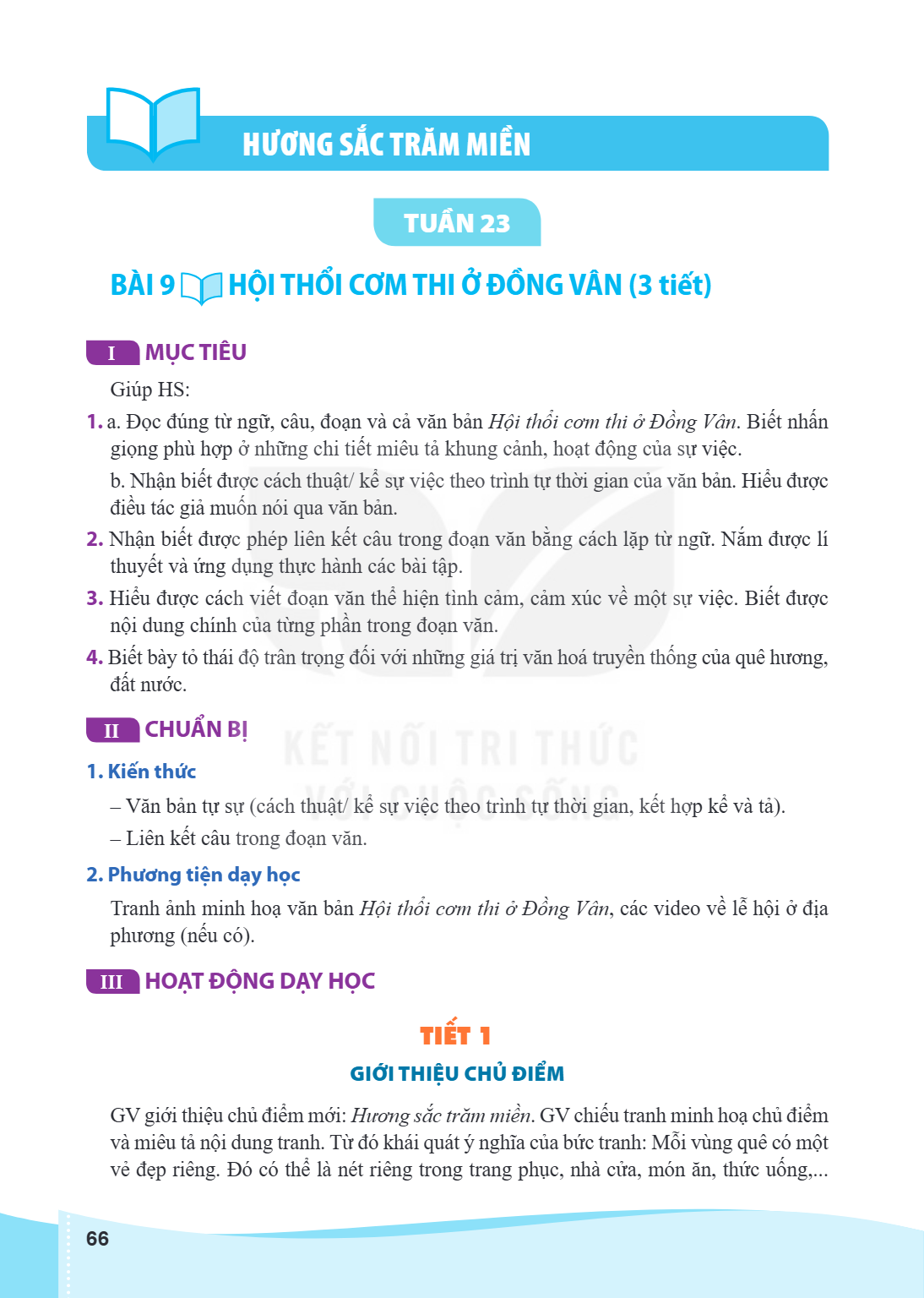 HƯƠNG SẮC TRĂM MIỀN TUẦN 23 Bài 9. HỘI THỔI CƠM THI Ở ĐỒNG VÂN (3 tiết) I MỤC TIÊU Giúp HS: a. Đọc đúng từ ngữ, câu, đoạn và cả văn bản Hội thổi cơm thi ở Đồng 