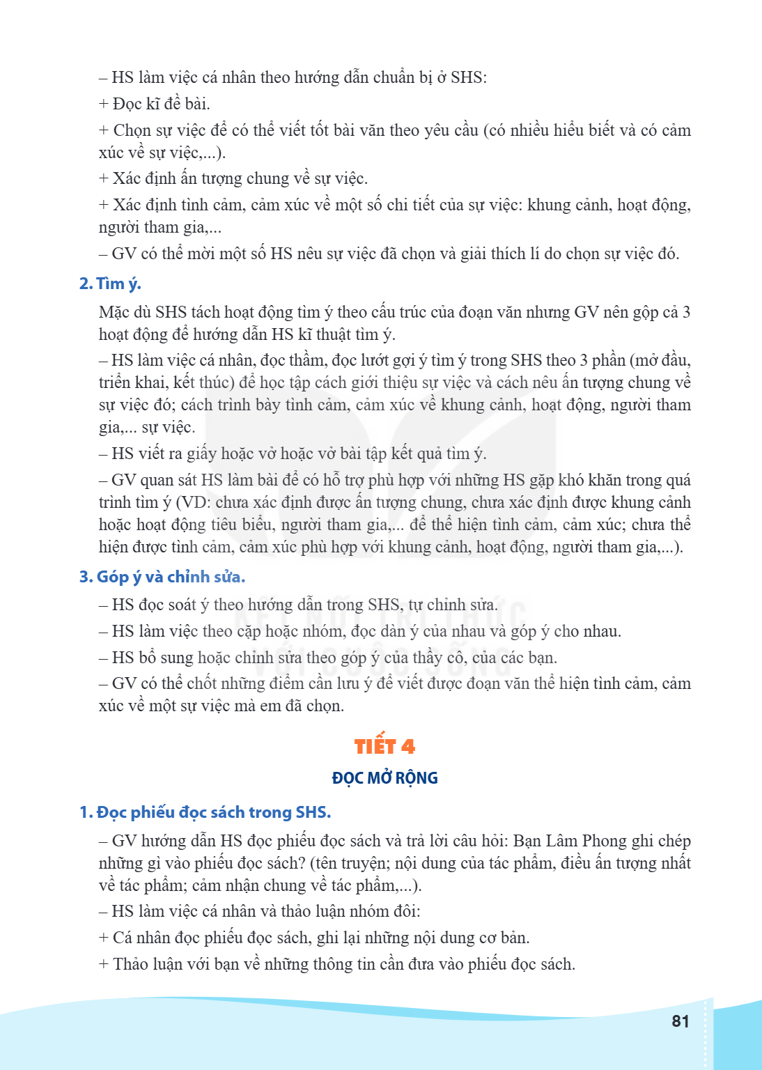 HS làm việc cá nhân theo hướng dẫn chuẩn bị ở SHS: + Đọc kĩ đề bài. + Chọn sự việc để có thể viết tốt bài văn theo yêu cầu (có nhiều hiểu biết và có cảm xúc về 