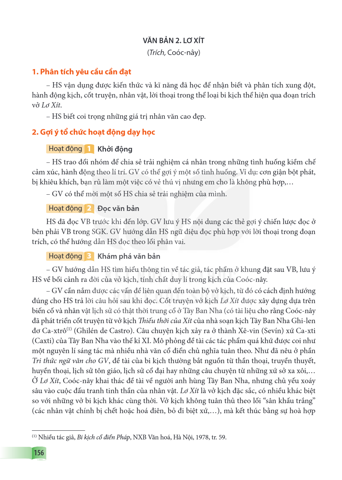 VĂN BẢN 2. LƠ XÍT (Trích, Coóc-nây) 1. Phân tích yêu cầu cần đạt HS vận dụng được kiến thức và kĩ năng đã học để nhận biết và phân tích xung đột, hành động kịch