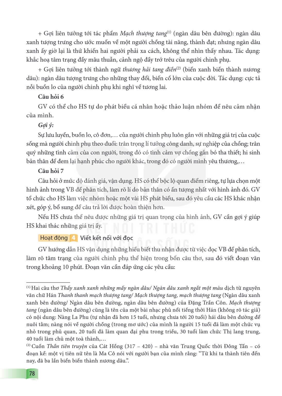 Gợi liên tưởng tới tác phẩm Mạch thượng tang(1) (ngàn dâu bên đường): ngàn dâu xanh tượng trưng cho ước muốn về một người chồng tài năng, thành đạt; nhưng ngàn 