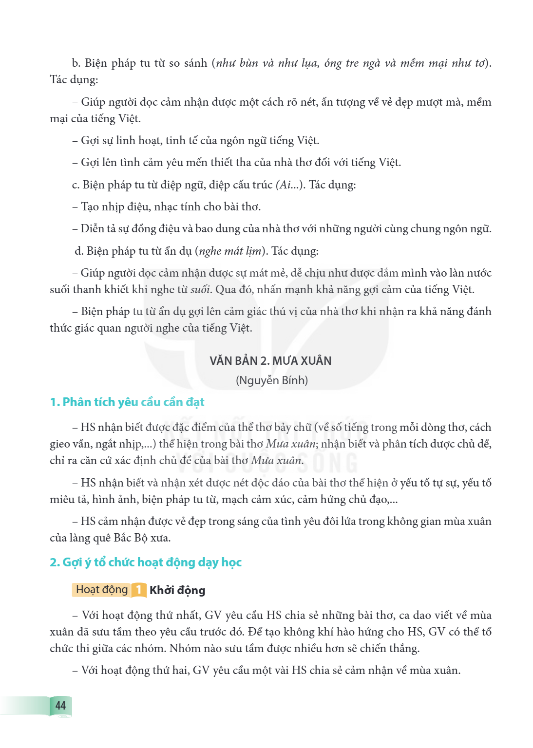 VĂN BẢN 2. MƯA XUÂN (Nguyễn Bính) 1. Phân tích yêu cầu cần đạt HS nhận biết được đặc điểm của thể thơ bảy chữ (về số tiếng trong mỗi dòng thơ, cách gieo vần, ng