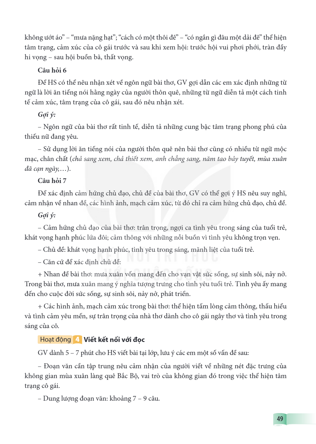 không ướt áo" - "mưa nặng hạt"; "cách có một thôi đê" - "có ngắn gì đâu một dải đê" thể hiện tâm trạng, cảm xúc của cô gái trước và sau khi xem hội: trước hội v