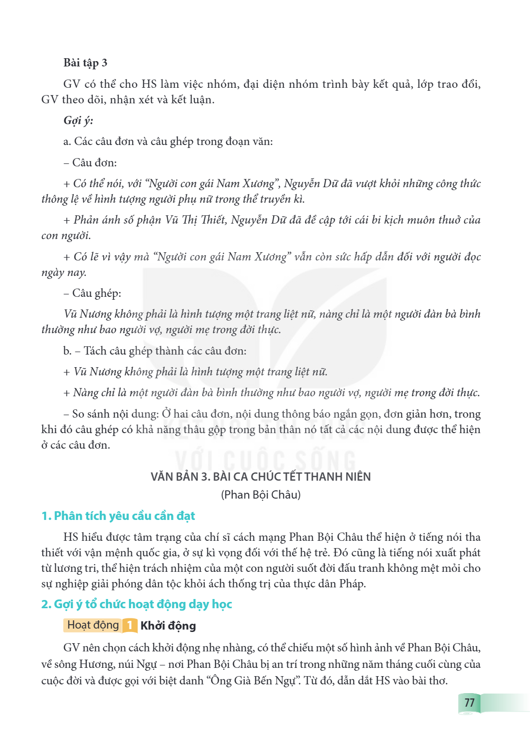 VĂN BẢN 3. BÀI CA CHÚC TẾT THANH NIÊN (Phan Bội Châu) 1. Phân tích yêu cầu cần đạt HS hiểu được tâm trạng của chí sĩ cách mạng Phan Bội Châu thể hiện ở tiếng nó