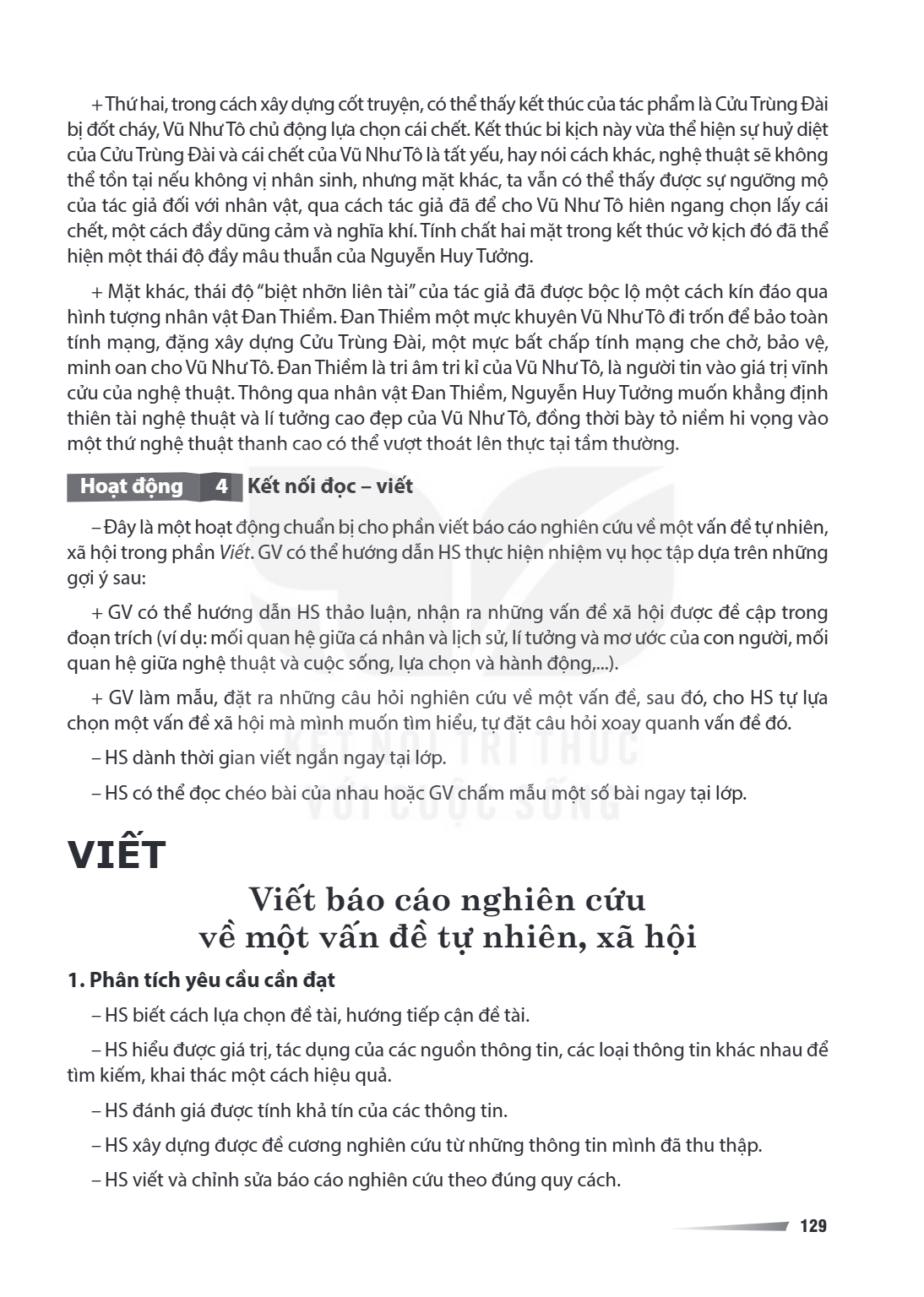 VIẾT Viết báo cáo nghiên cứu về một vấn đề tự nhiên, xã hội 1. Phân tích yêu cầu cần đạt - HS biết cách lựa chọn đề tài, hướng tiếp cận đề tài. - HS hiểu được g